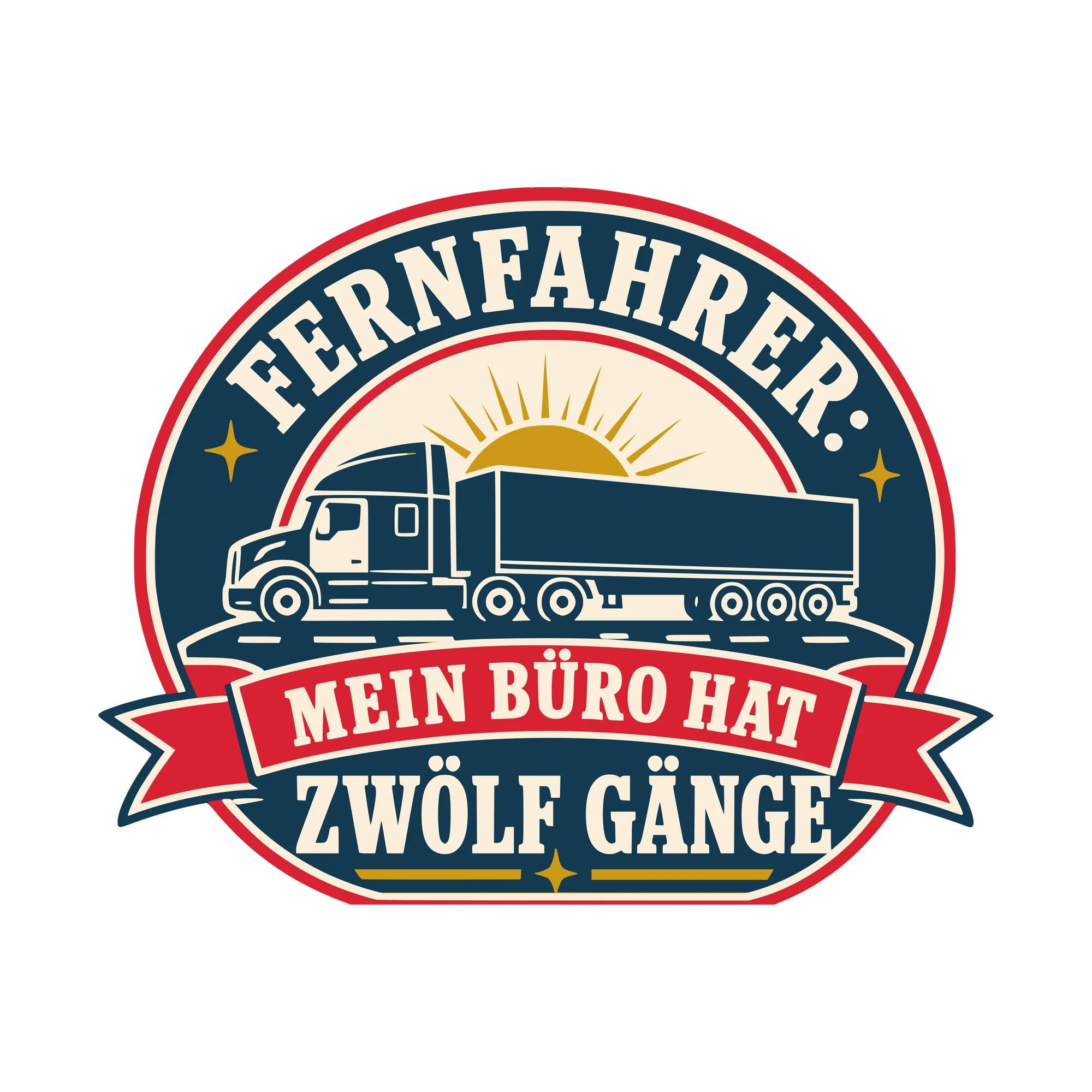 Bügelbild Fernfahrer: Mein Büro hat zwölf Gänge als Grafik auf weißem Hintergrund (BB010526)