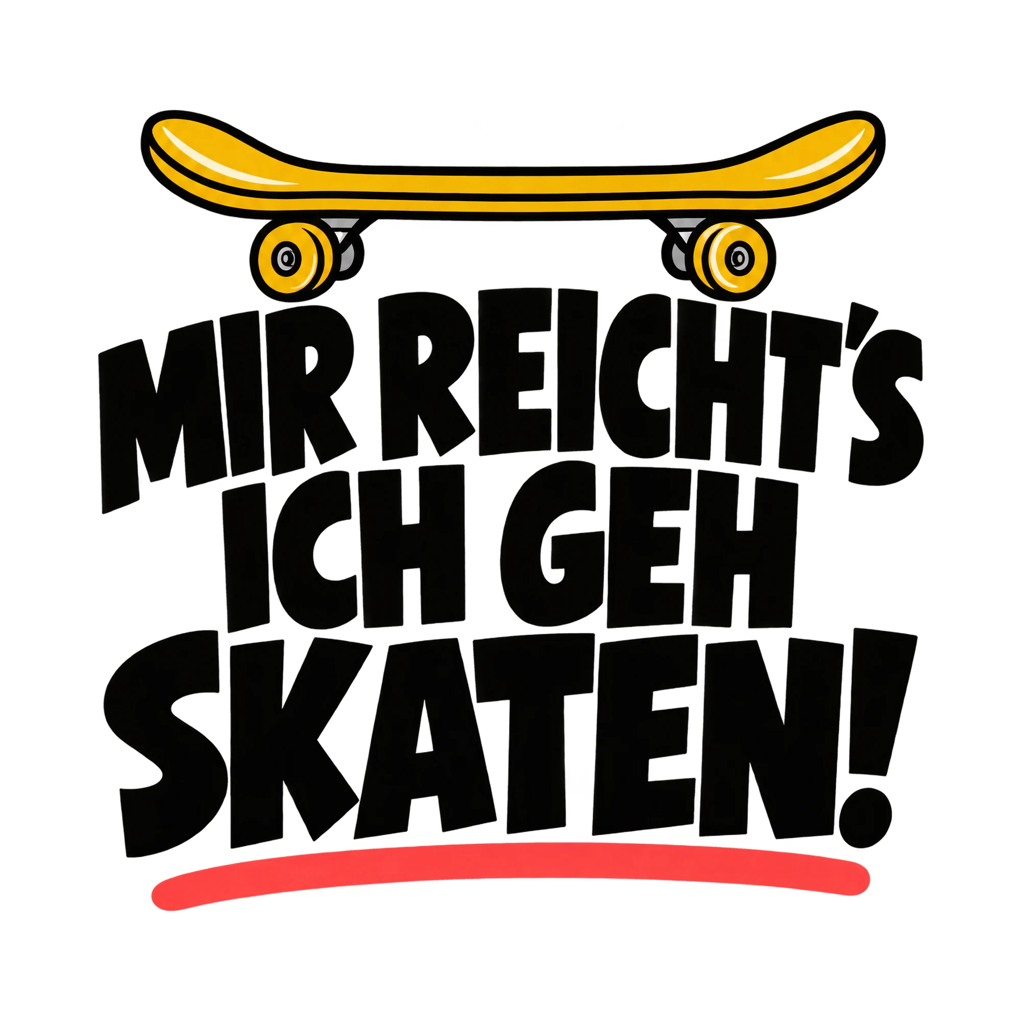 Bügelbild „Mir reicht's ich geh skaten!“, Sport Shirt Spruch als Grafik auf weißem Hintergrund (BB015585)