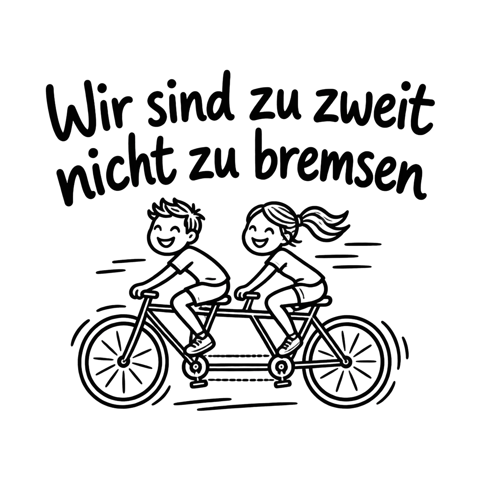 Bügelbild Wir sind zu zweit nicht zu bremsen als Grafik auf weißem Hintergrund (BB019154)