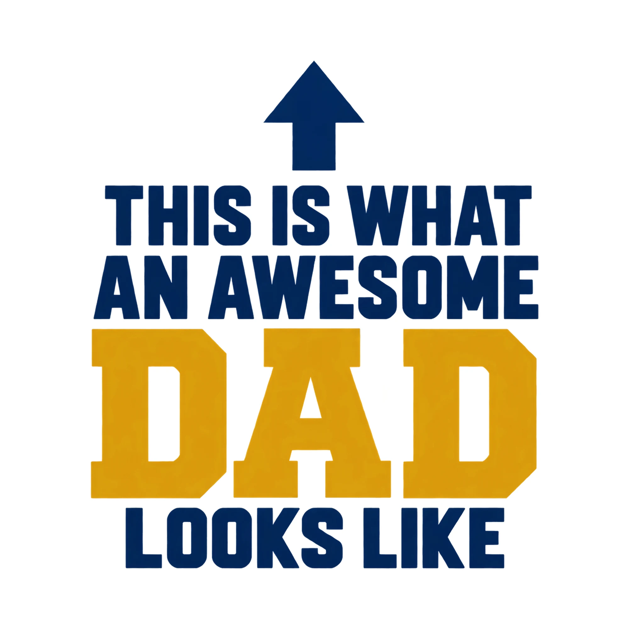 Bügelbild This Is What An Awesome Dad Looks Like, Mama Papa Shirt Spruch als Grafik auf weißem Hintergrund (BB017799)