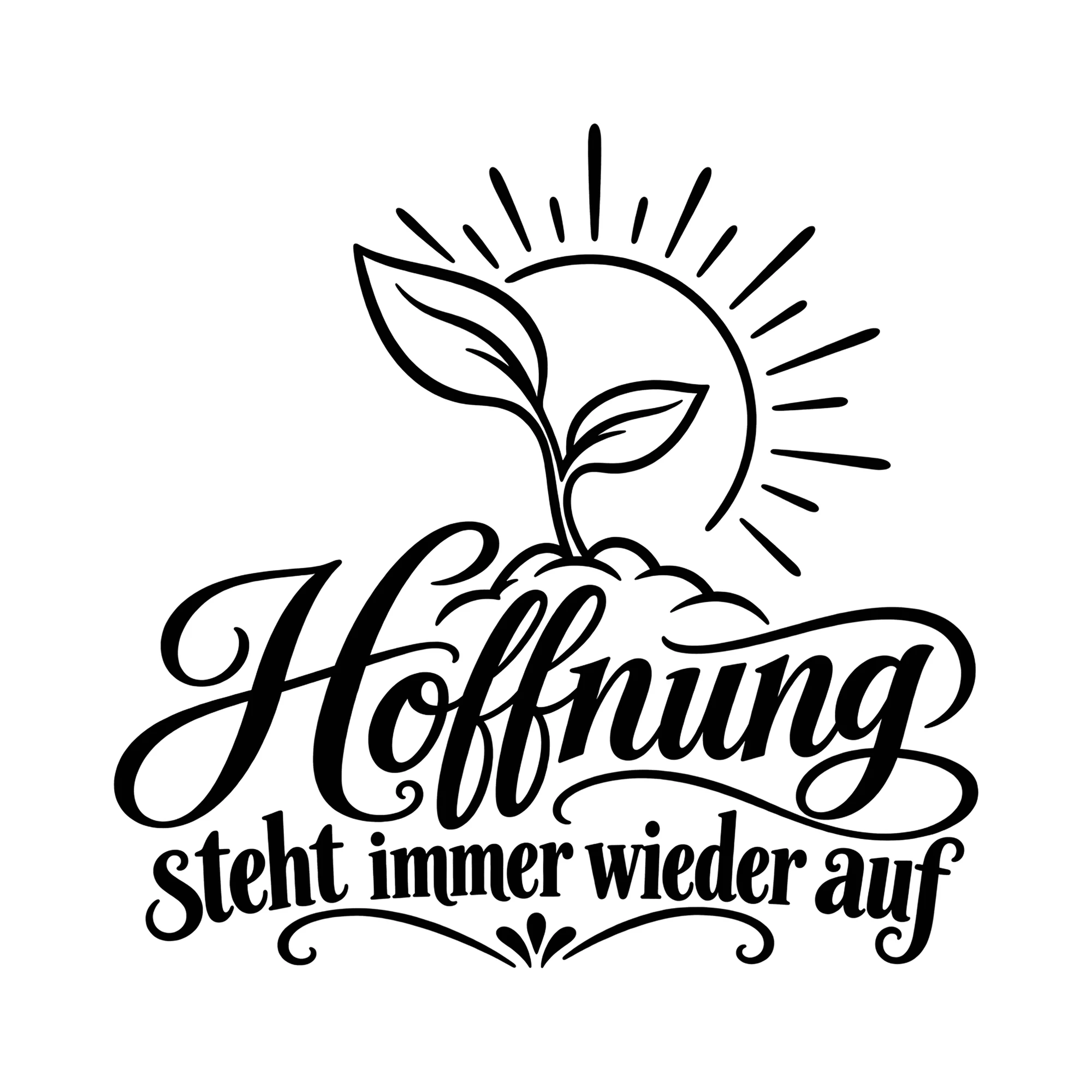 Bügelbild Hoffnung steht immer wieder auf als Grafik auf weißem Hintergrund (BB014523)