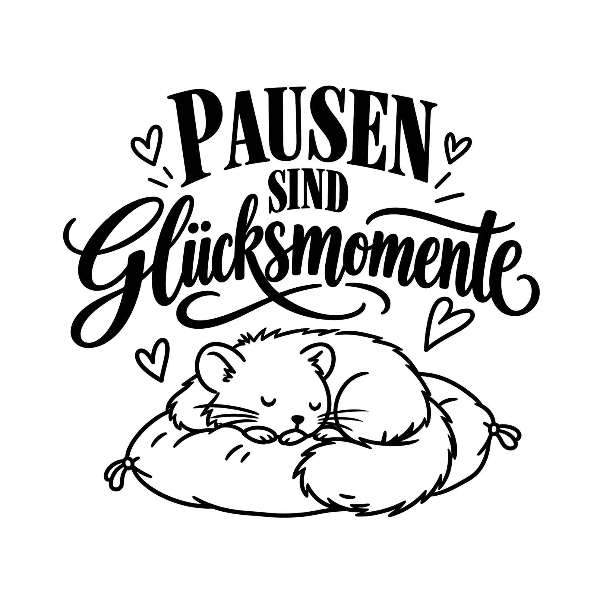 Bügelbild Pausen sind Glücksmomente als Grafik auf weißem Hintergrund (BB014088)