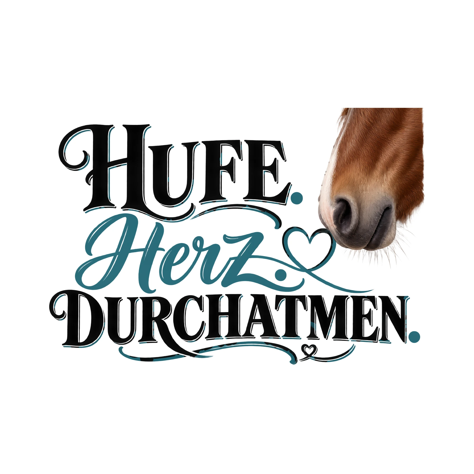 Bügelbild HUFE. HERZ. DURCHATMEN. als Grafik auf weißem Hintergrund (BB013363)
