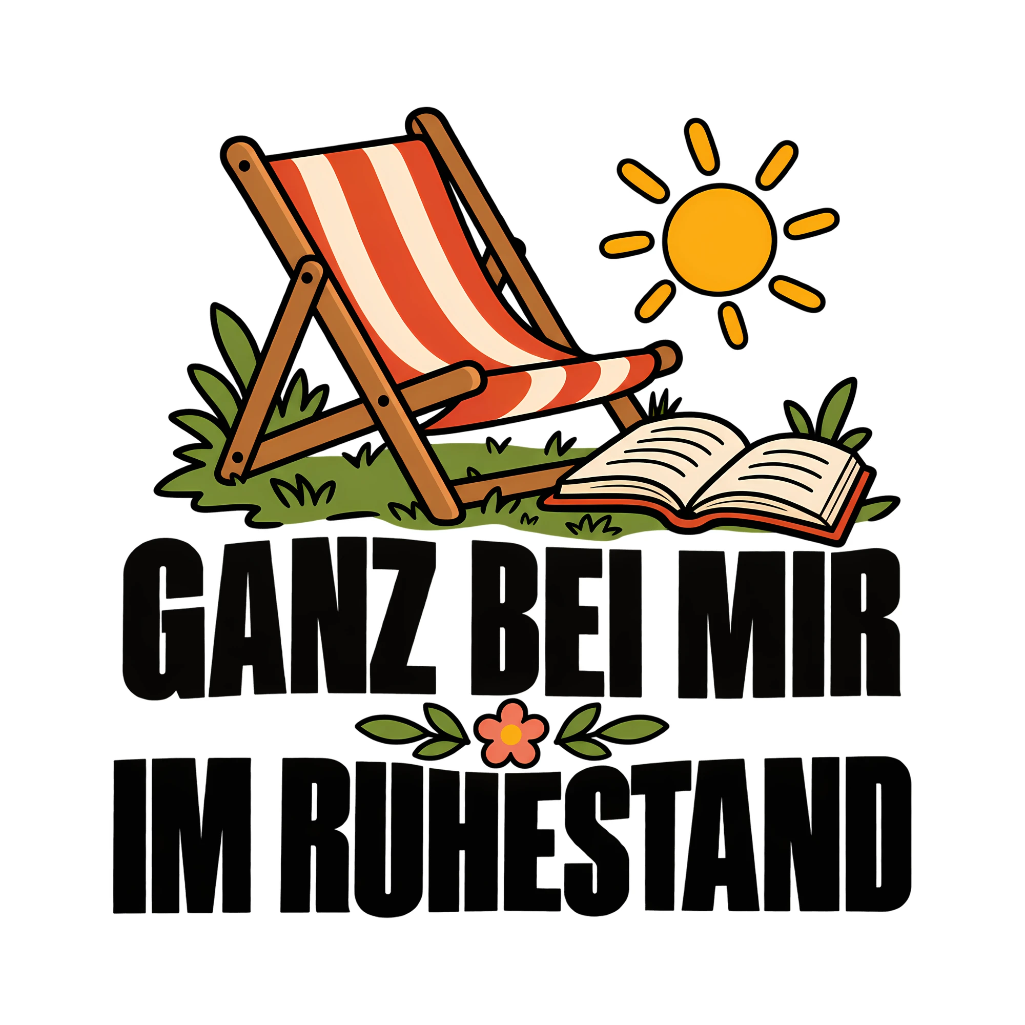 Bügelbild GANZ BEI MIR IM RUHESTAND als Grafik auf weißem Hintergrund (BB011697)