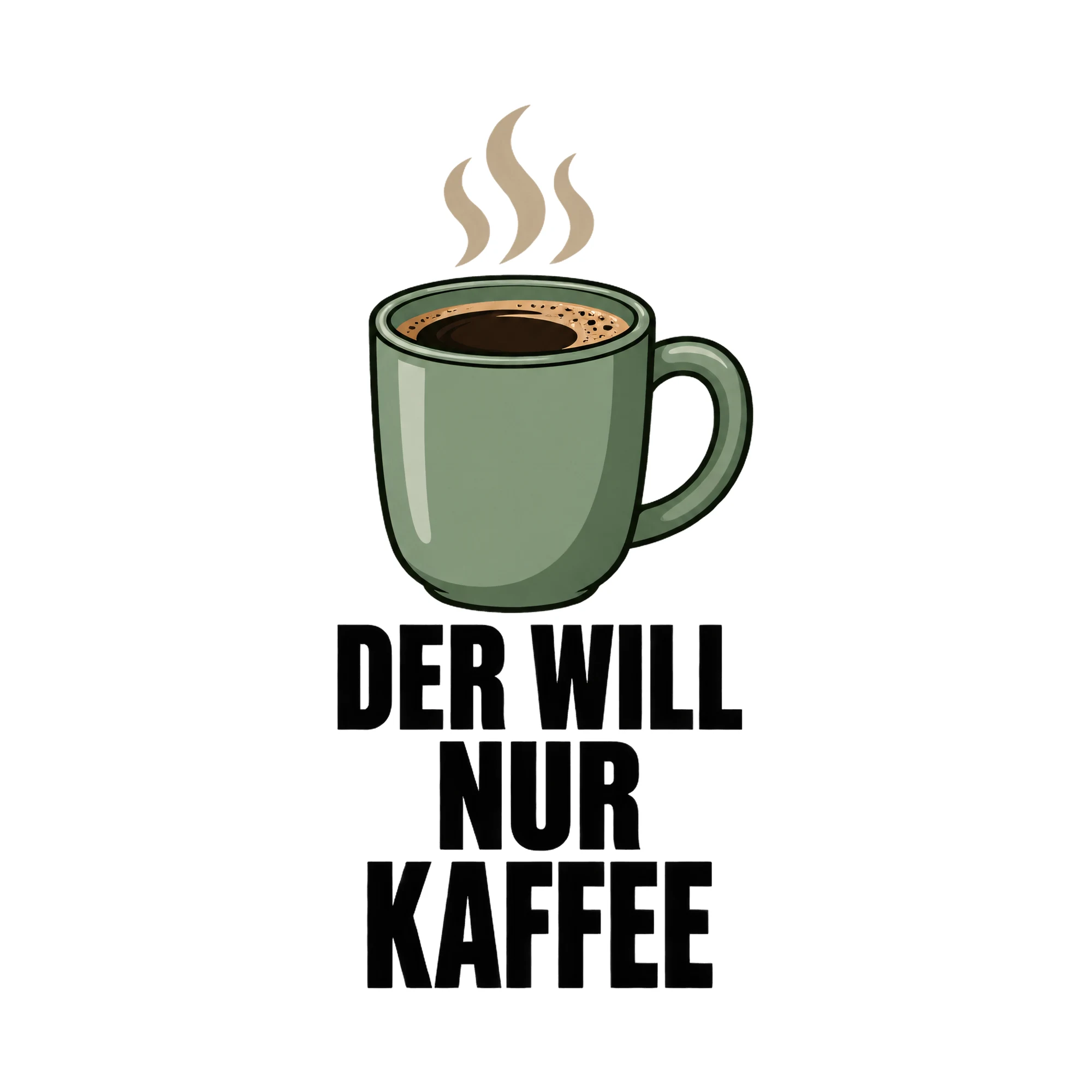 Bügelbild Der will nur Kaffee, Küchen Spruch Bügelbild als Grafik auf weißem Hintergrund (BB017060)