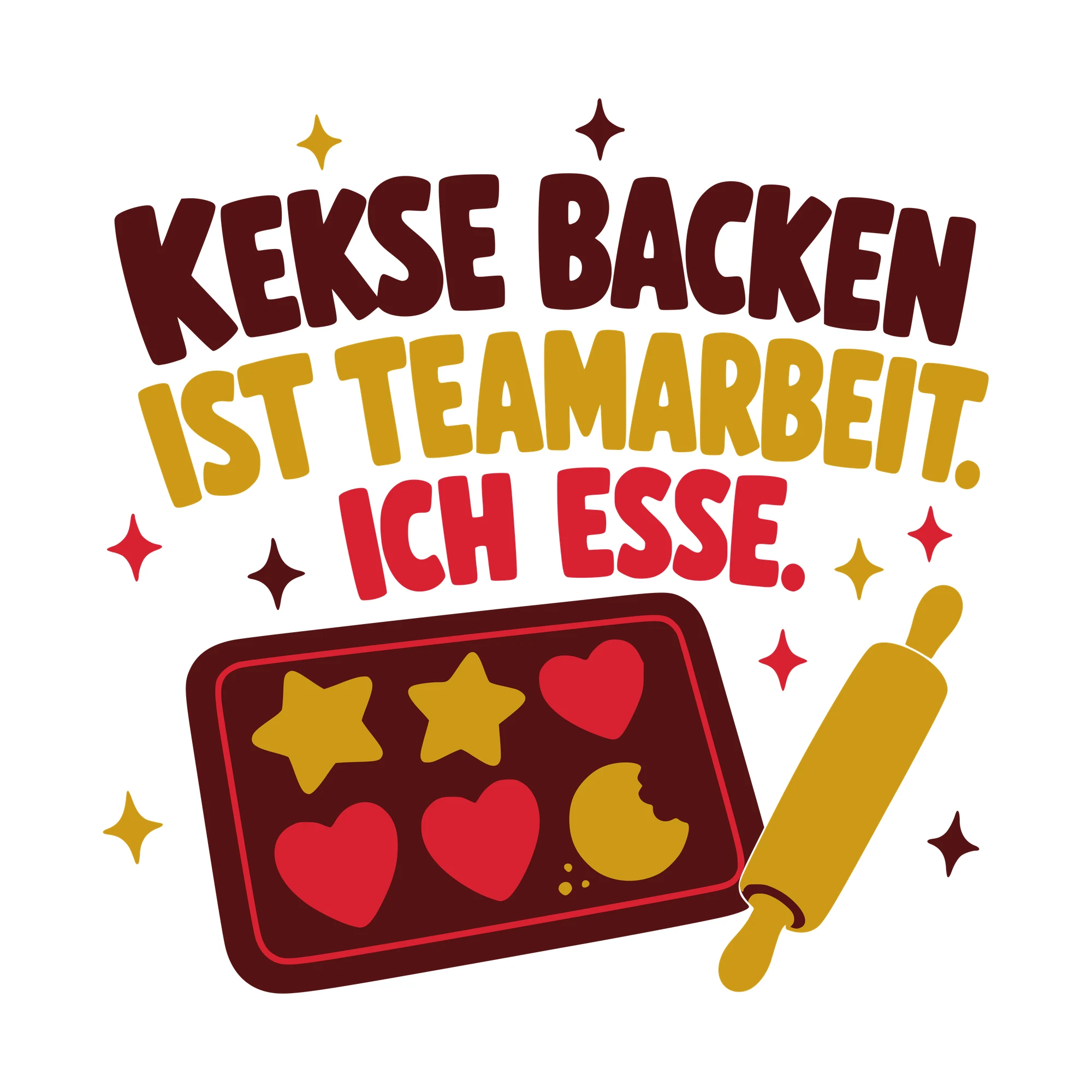 Bügelbild Kekse backen ist Teamarbeit. Ich esse. als Grafik auf weißem Hintergrund (BB010485)