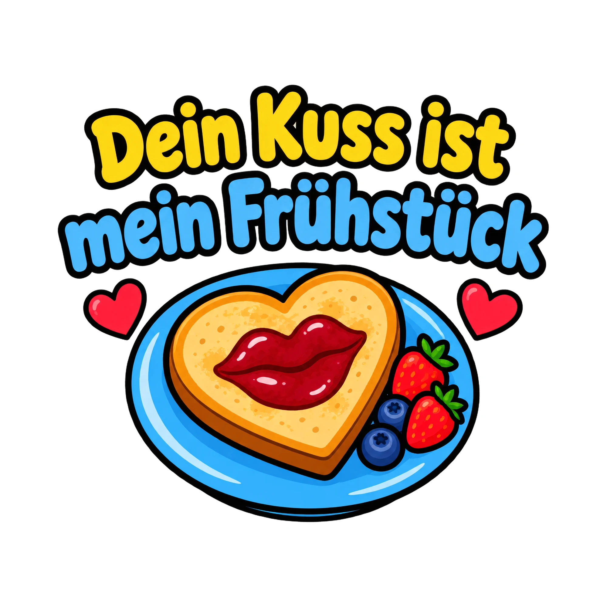 Bügelbild Dein Kuss ist mein Frühstück als Grafik auf weißem Hintergrund (BB019147)