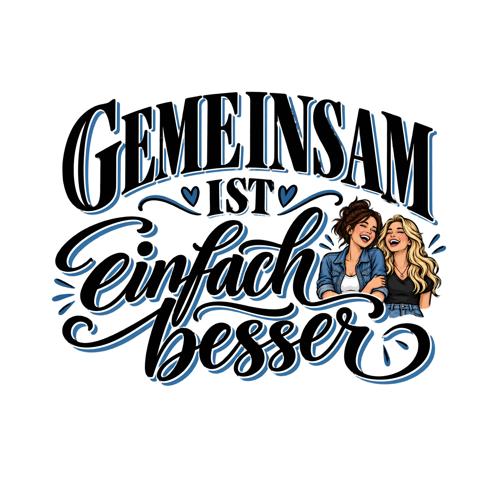 Bügelbild Gemeinsam ist einfach besser als Grafik auf weißem Hintergrund (BB012250)