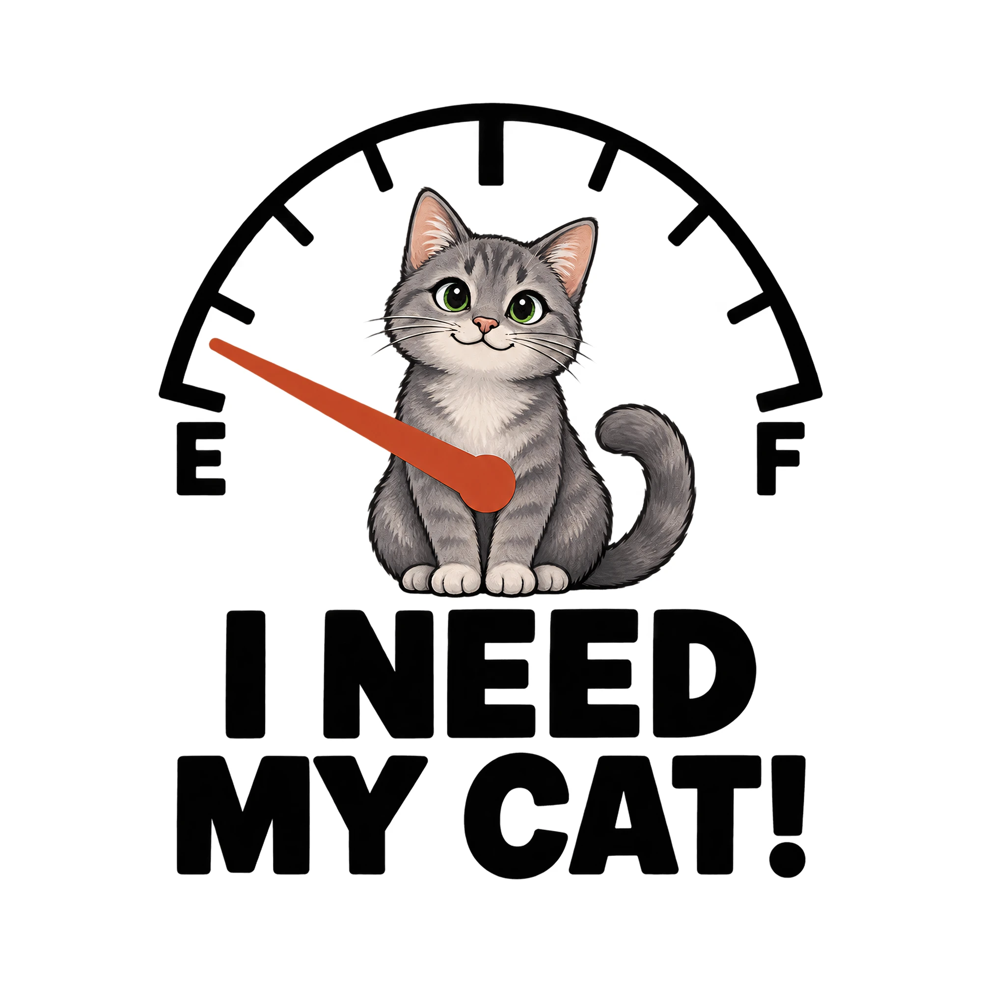 Bügelbild „E F I NEED MY CAT!“ | Tiere Shirt Spruch als Grafik auf weißem Hintergrund (BB016180)