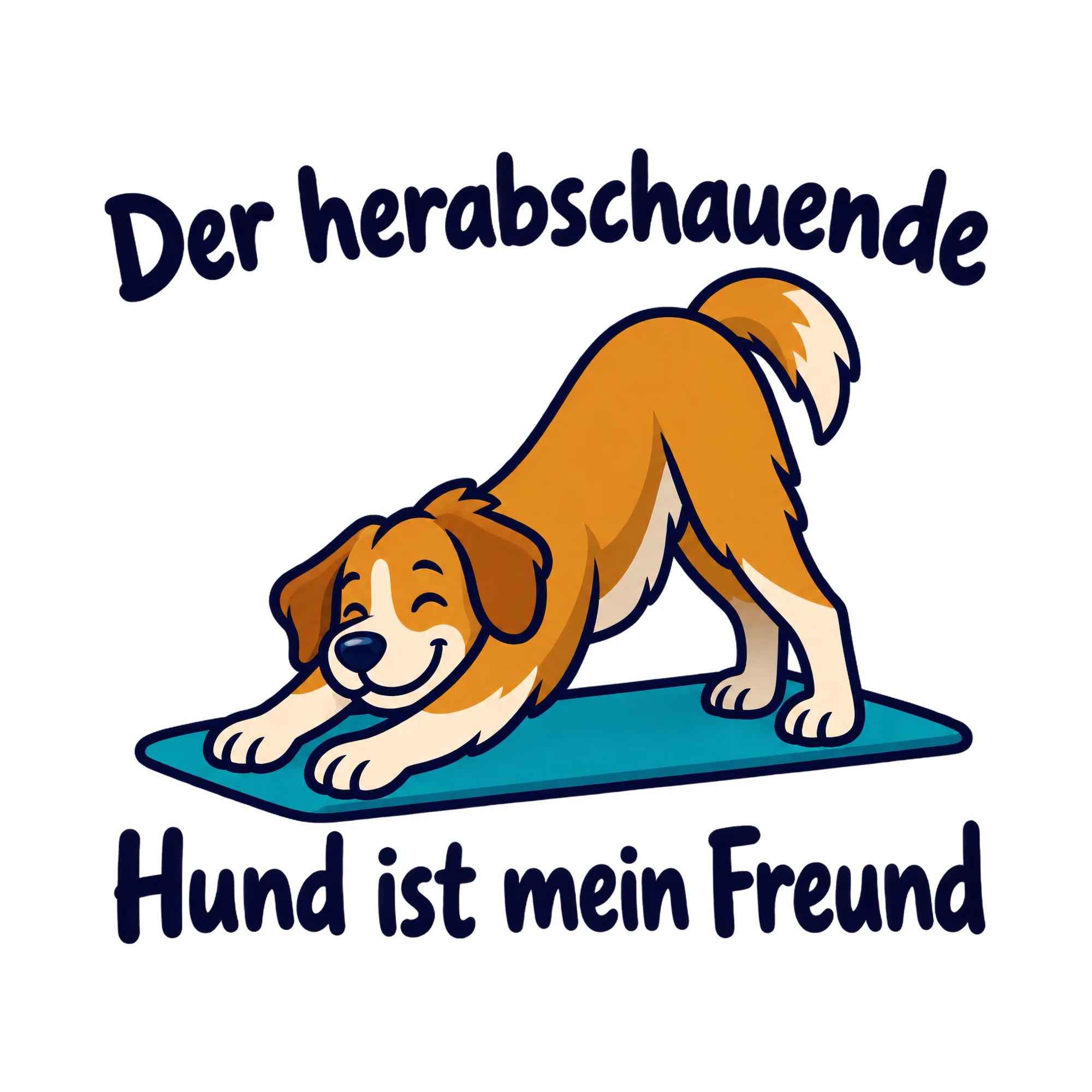 Bügelbild Der herabschauende Hund ist mein Freund als Grafik auf weißem Hintergrund (BB019473)