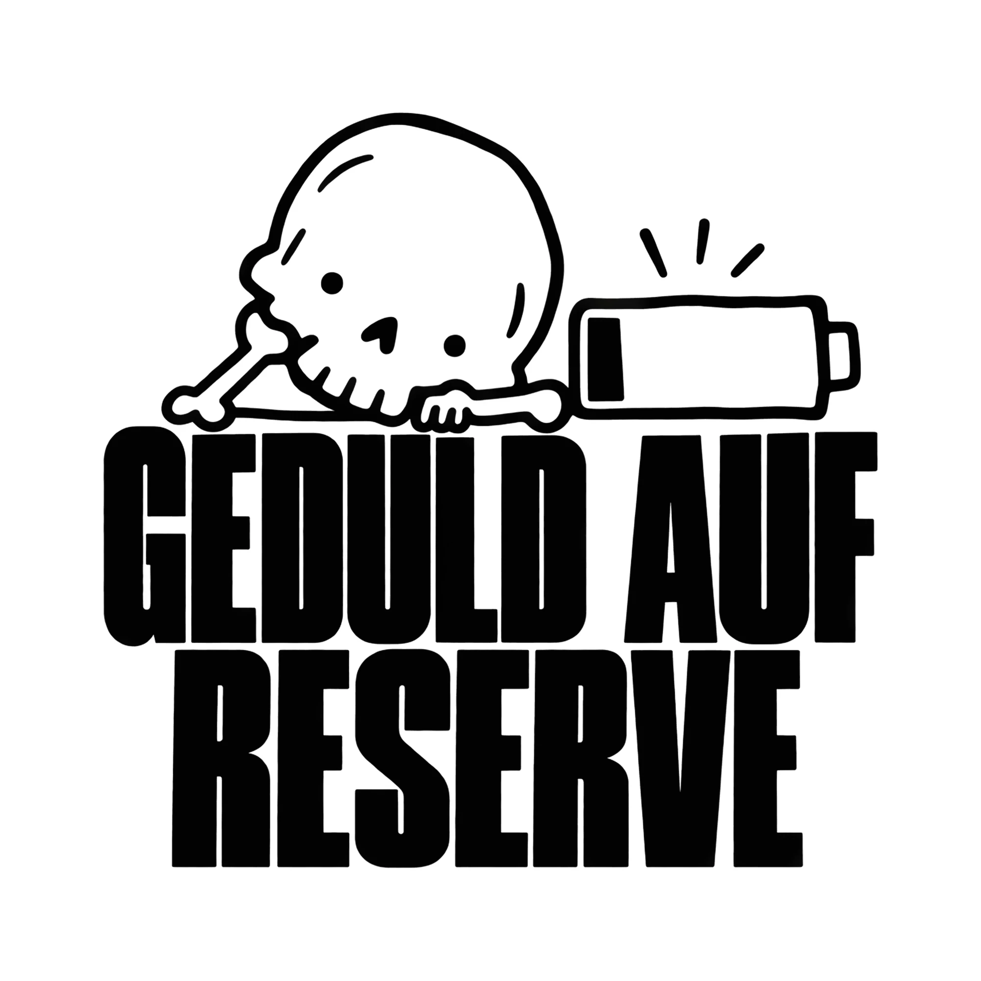 Bügelbild GEDULD AUF RESERVE als Grafik auf weißem Hintergrund (BB014239)