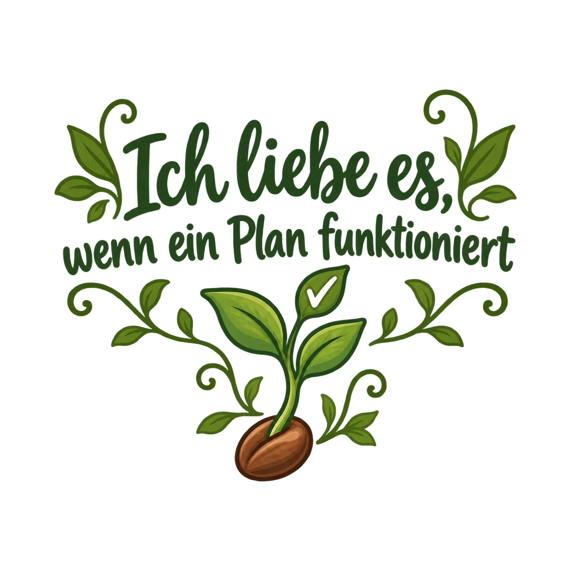 Bügelbild Ich liebe es, wenn ein Plan funktioniert als Grafik auf weißem Hintergrund (BB018789)