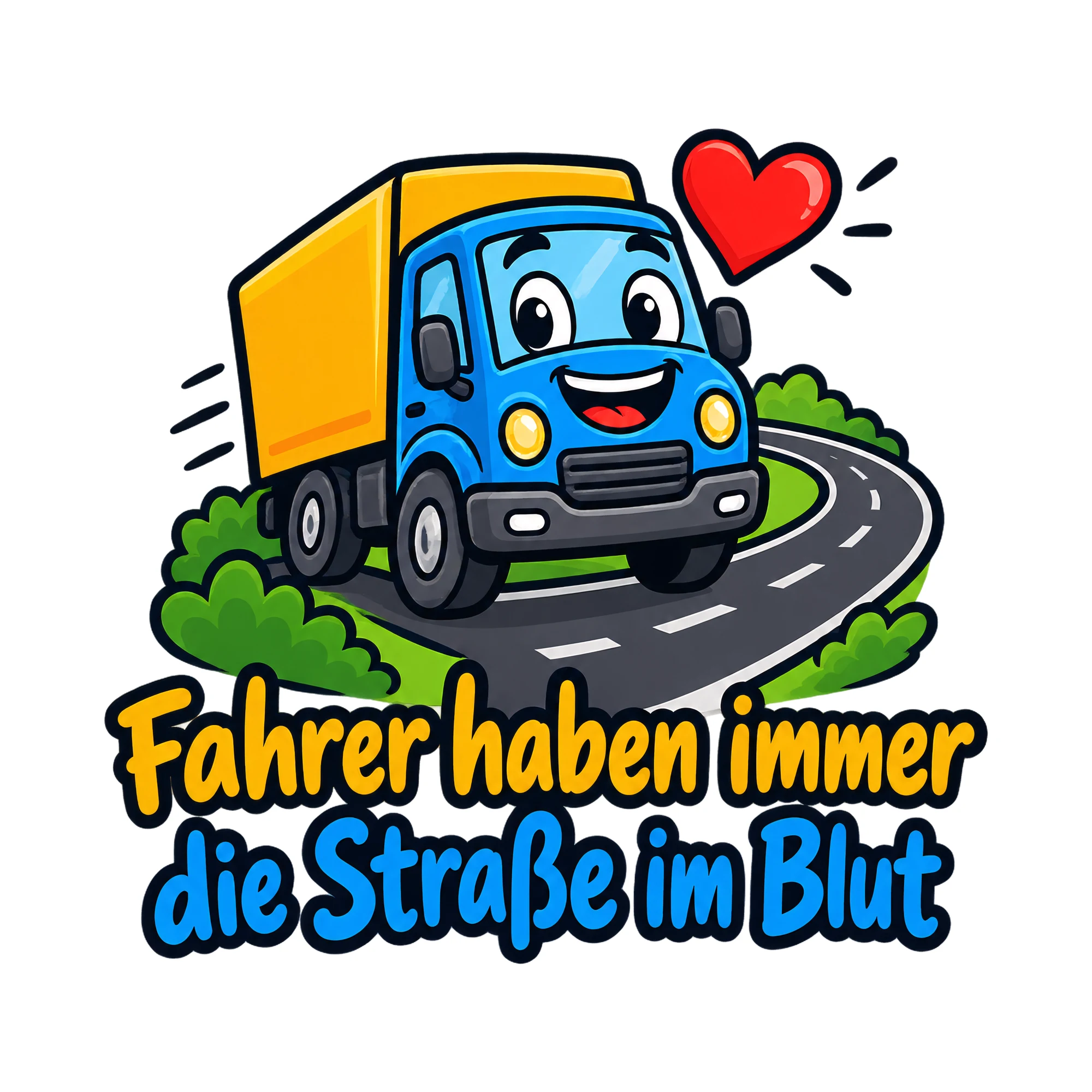 Bügelbild Fahrer haben immer die Straße im Blut, Beruf Shirt Spruch als Grafik auf weißem Hintergrund (BB016639)