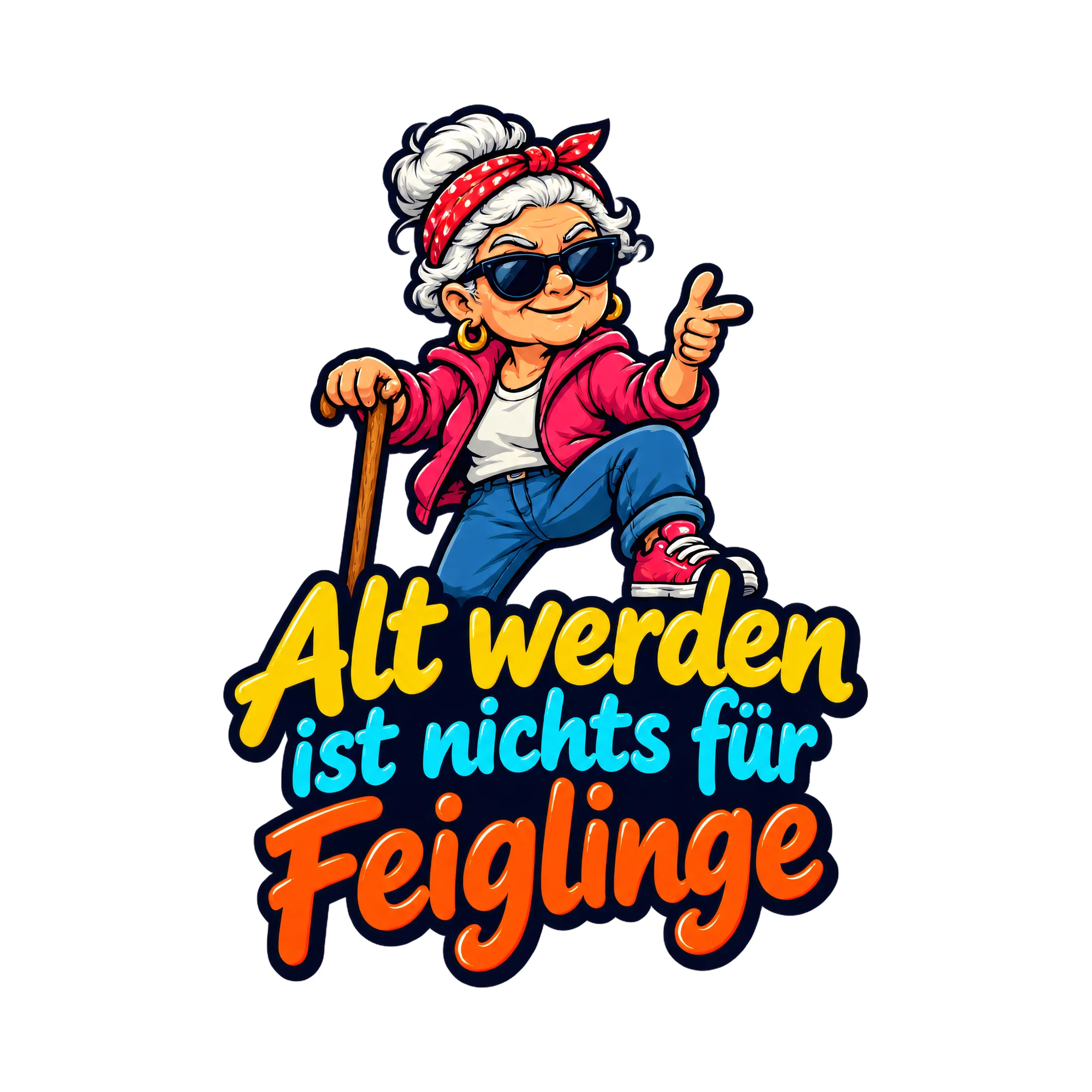 Bügelbild Alt werden ist nichts für Feiglinge als Grafik auf weißem Hintergrund (BB019271)
