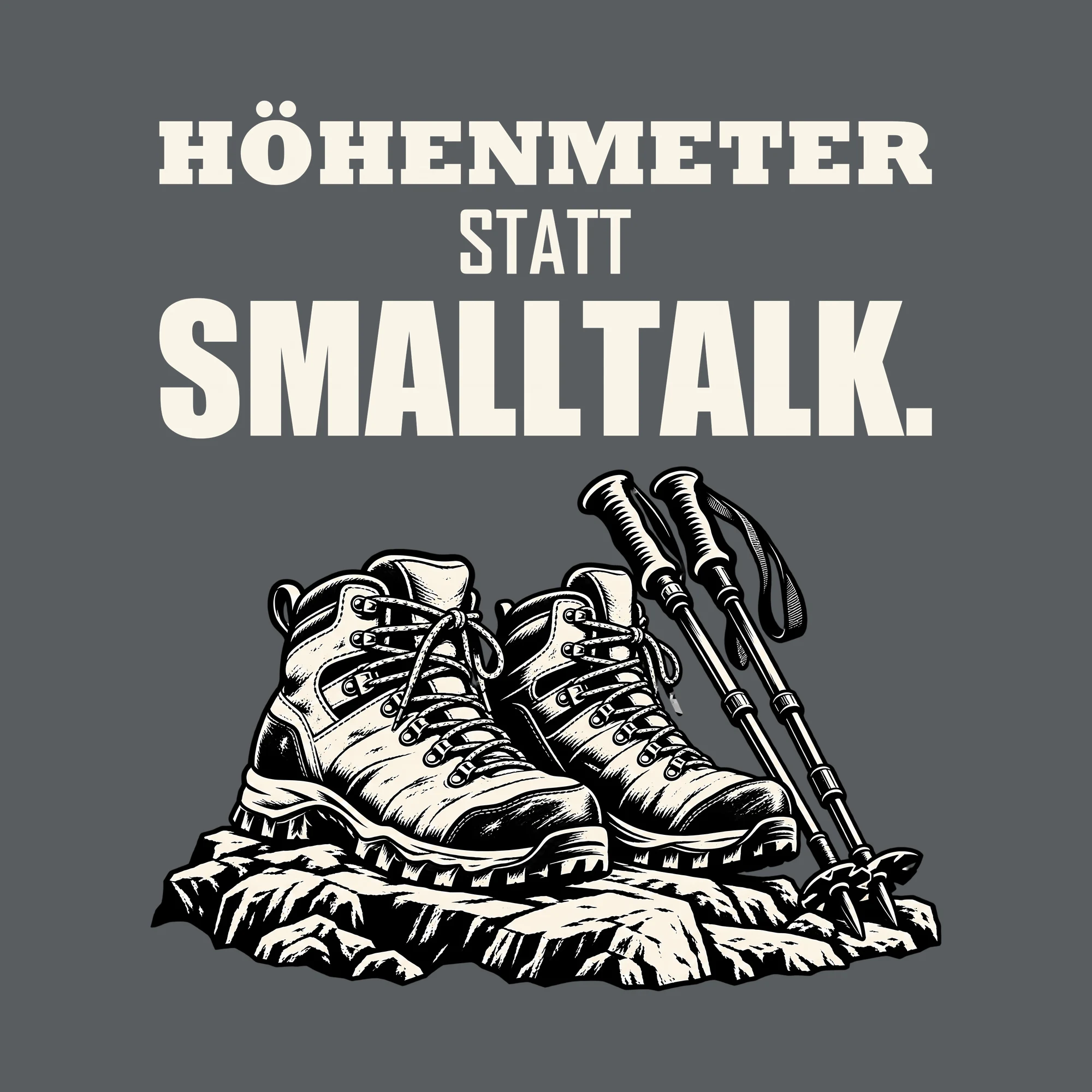 Bügelbild HÖHENMETER STATT SMALLTALK. als Grafik auf dunklem Hintergrund (BB013182)