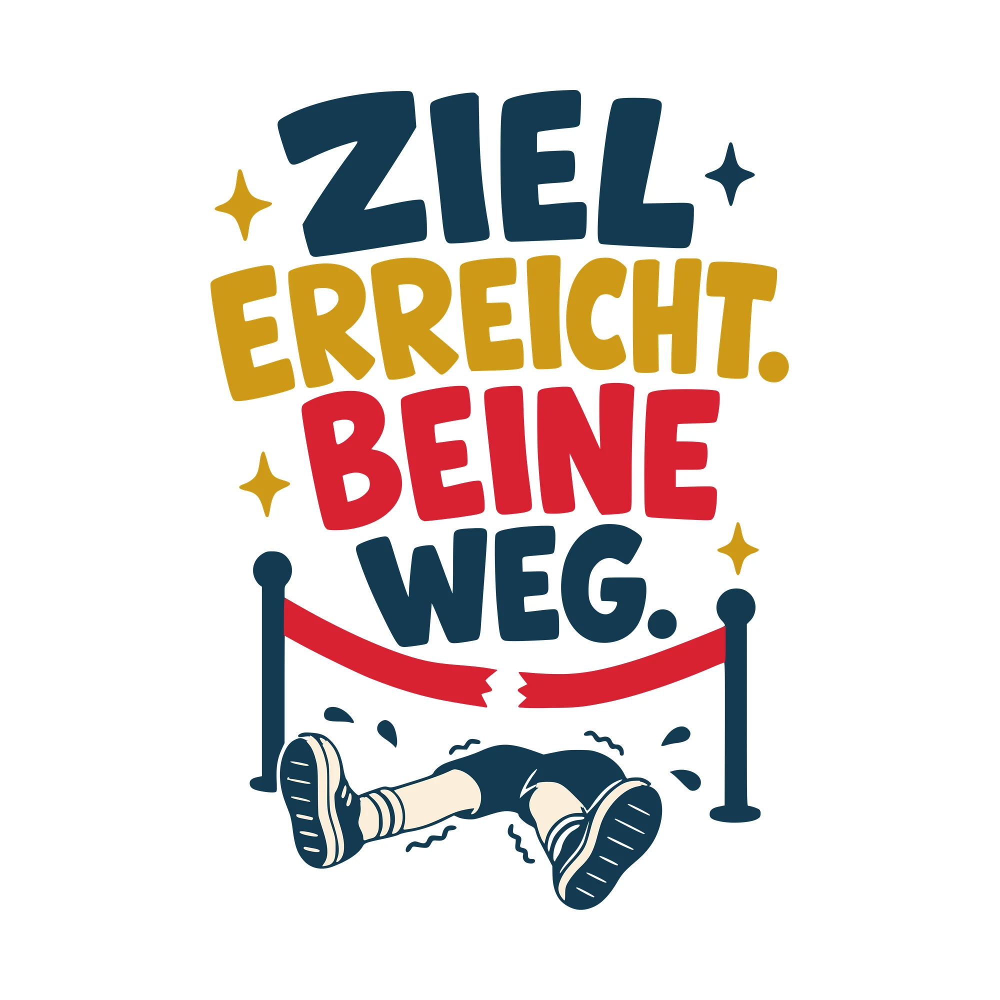 Bügelbild Ziel erreicht. Beine weg. als Grafik auf weißem Hintergrund (BB010510)