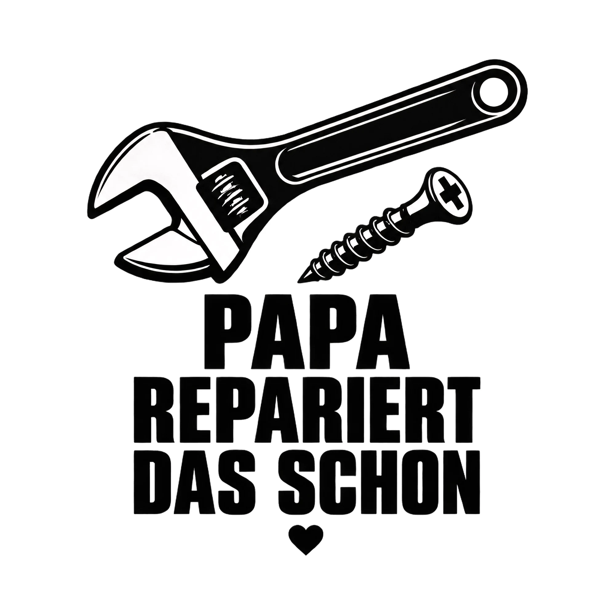 Bügelbild PAPA FINDET EINE SCHRAUBE WEITER als Grafik auf weißem Hintergrund (BB012397)