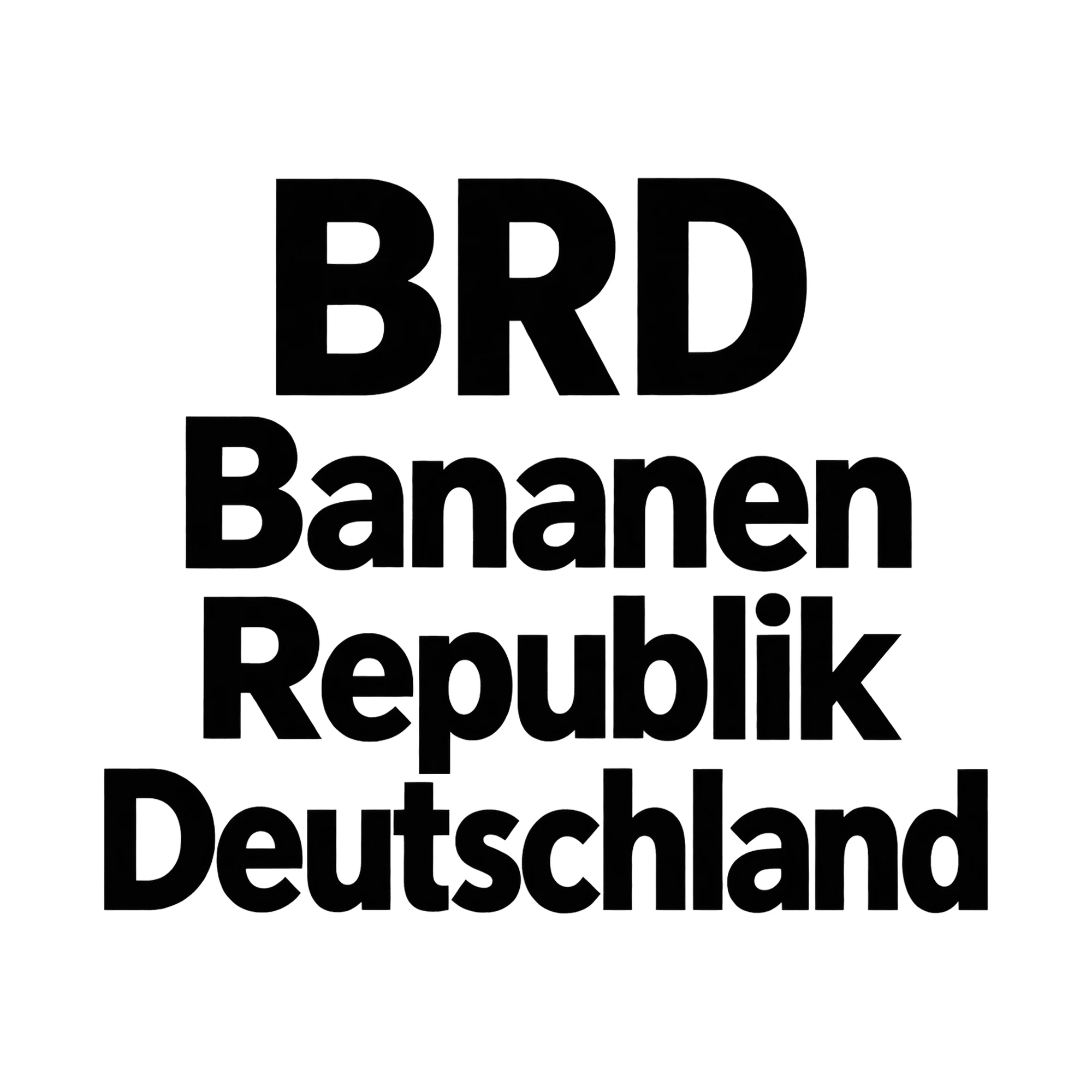 Bügelbild BRD Bananen Republik Deutschland, Urlaub Shirt Spruch als Grafik auf weißem Hintergrund (BB015360)
