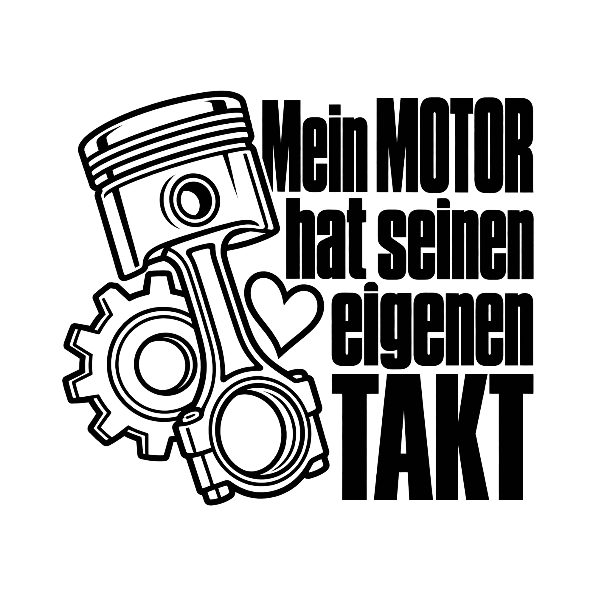 Bügelbild Mein MOTOR hat seinen eigenen TAKT als Grafik auf weißem Hintergrund (BB013872)