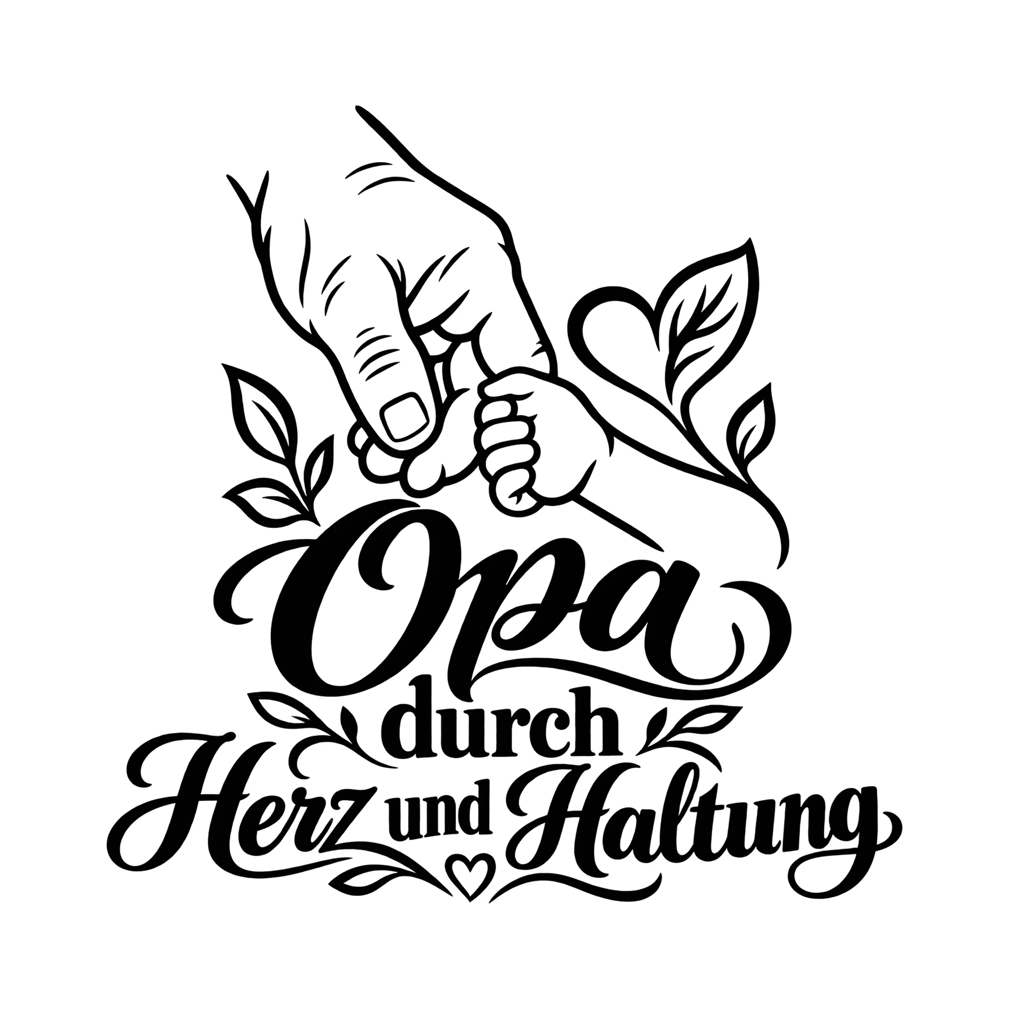 Bügelbild Opa durch Herz und Haltung als Grafik auf weißem Hintergrund (BB012497)