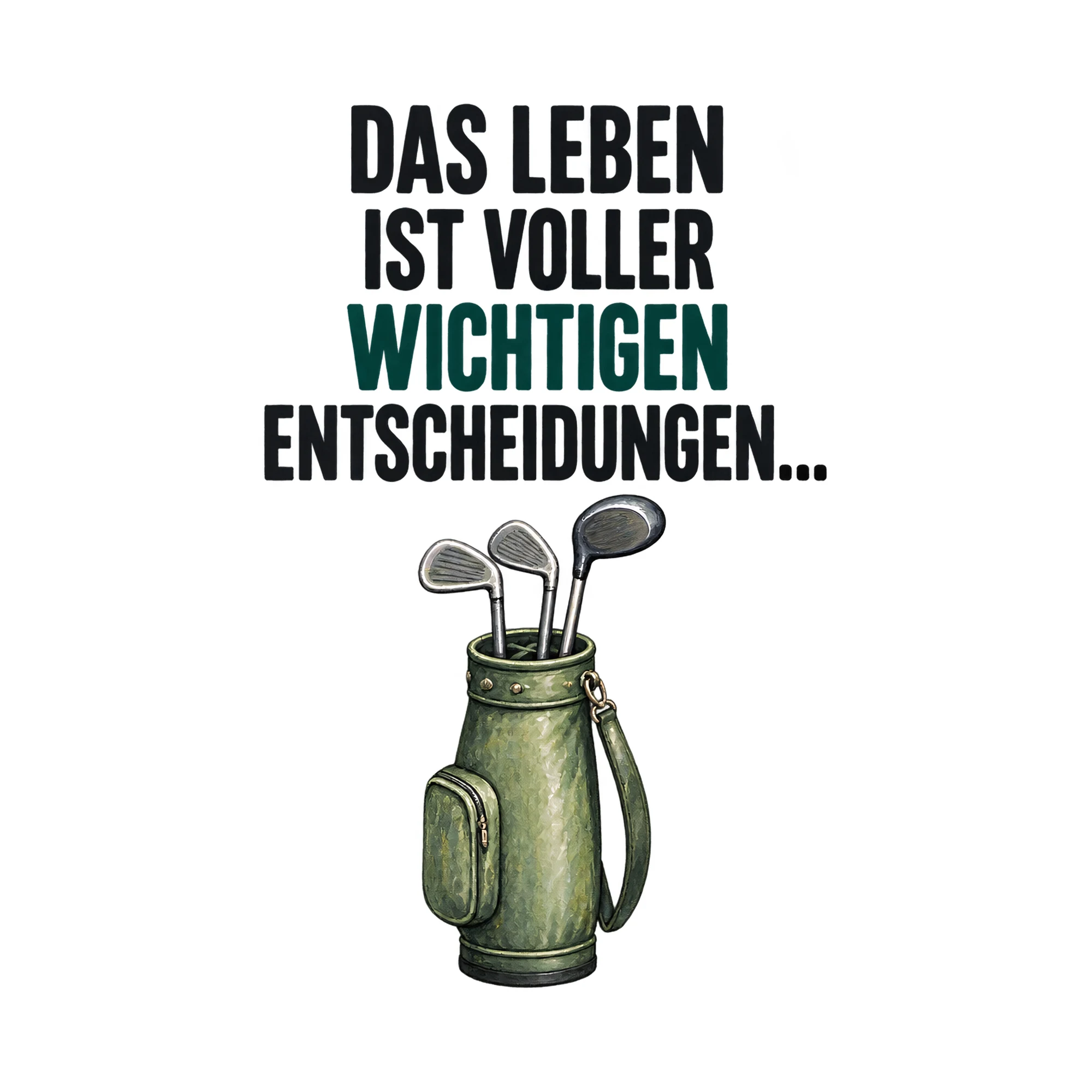 Bügelbild Das Leben ist voller wichtigen Entscheidungen..., Lustiger Shirt Spruch als Grafik auf weißem Hintergrund (BB018092)