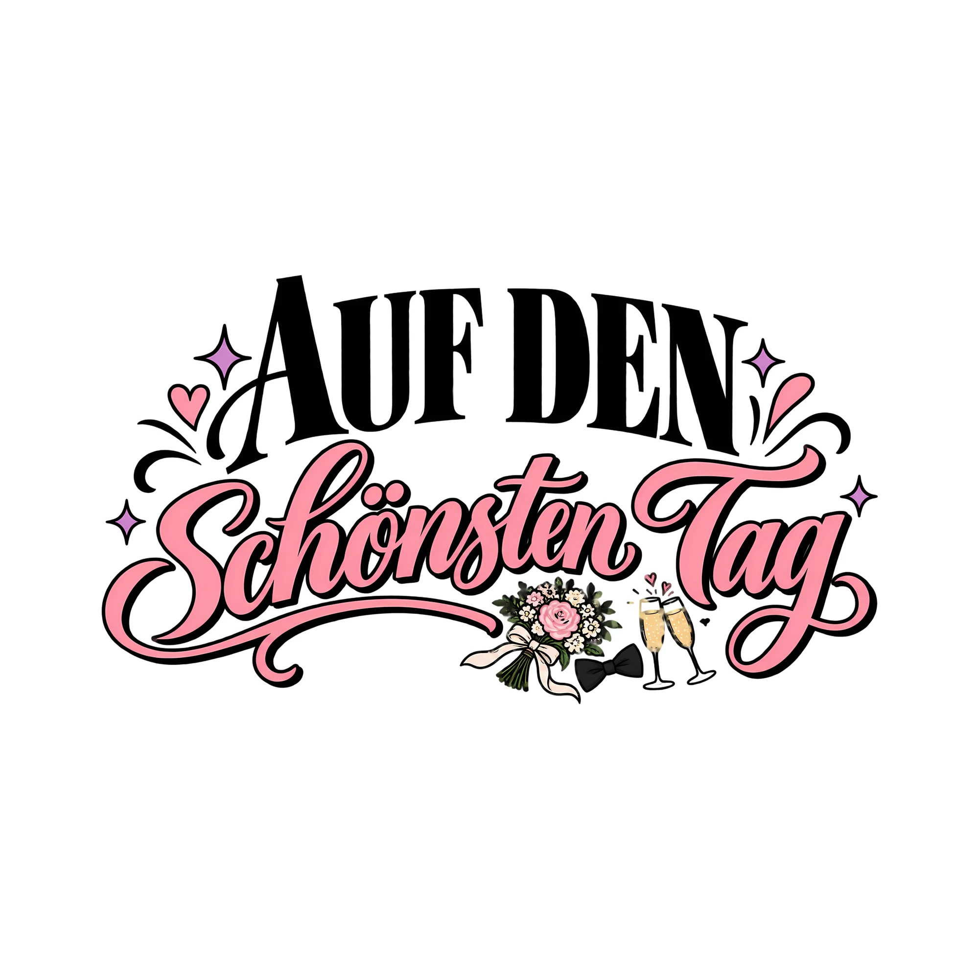 Bügelbild Auf den schönsten Tag als Grafik auf weißem Hintergrund (BB013112)