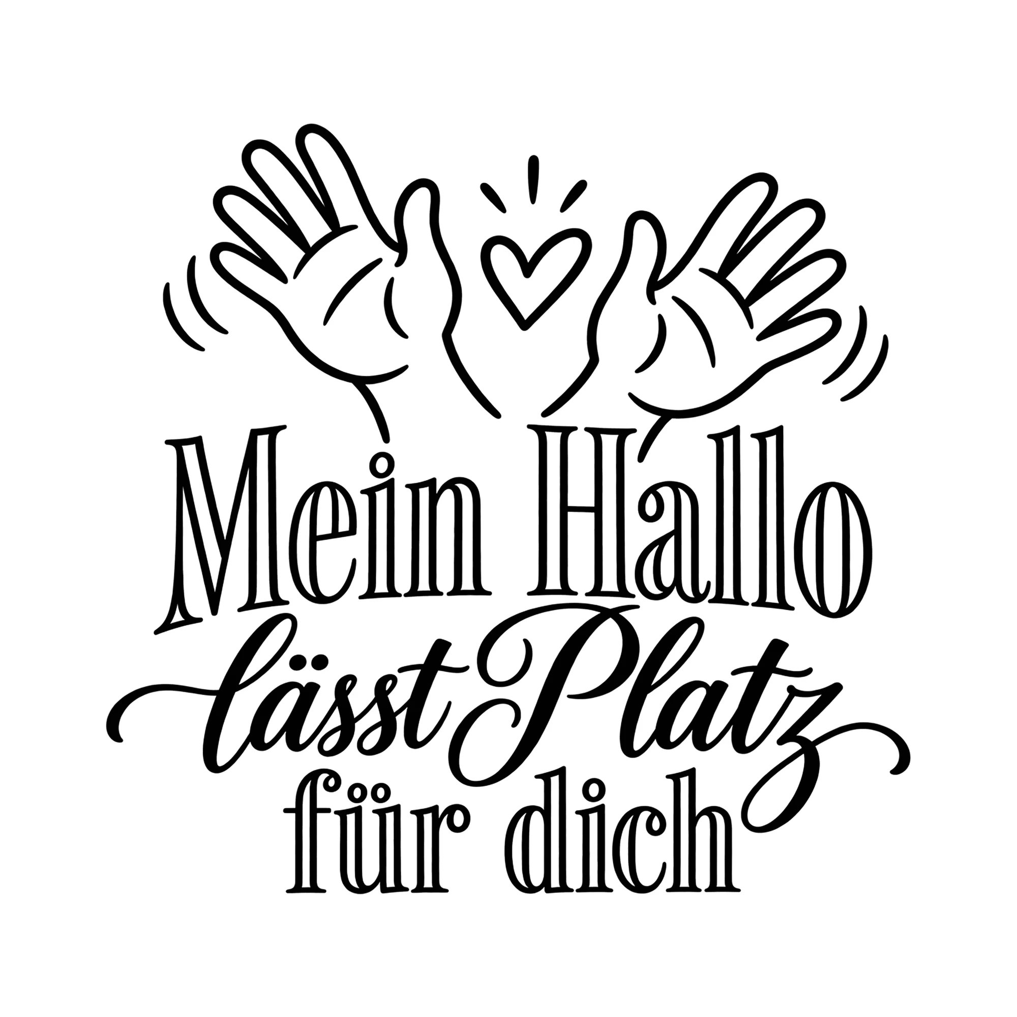 Bügelbild Mein Hallo lässt Platz für dich als Grafik auf weißem Hintergrund (BB014429)