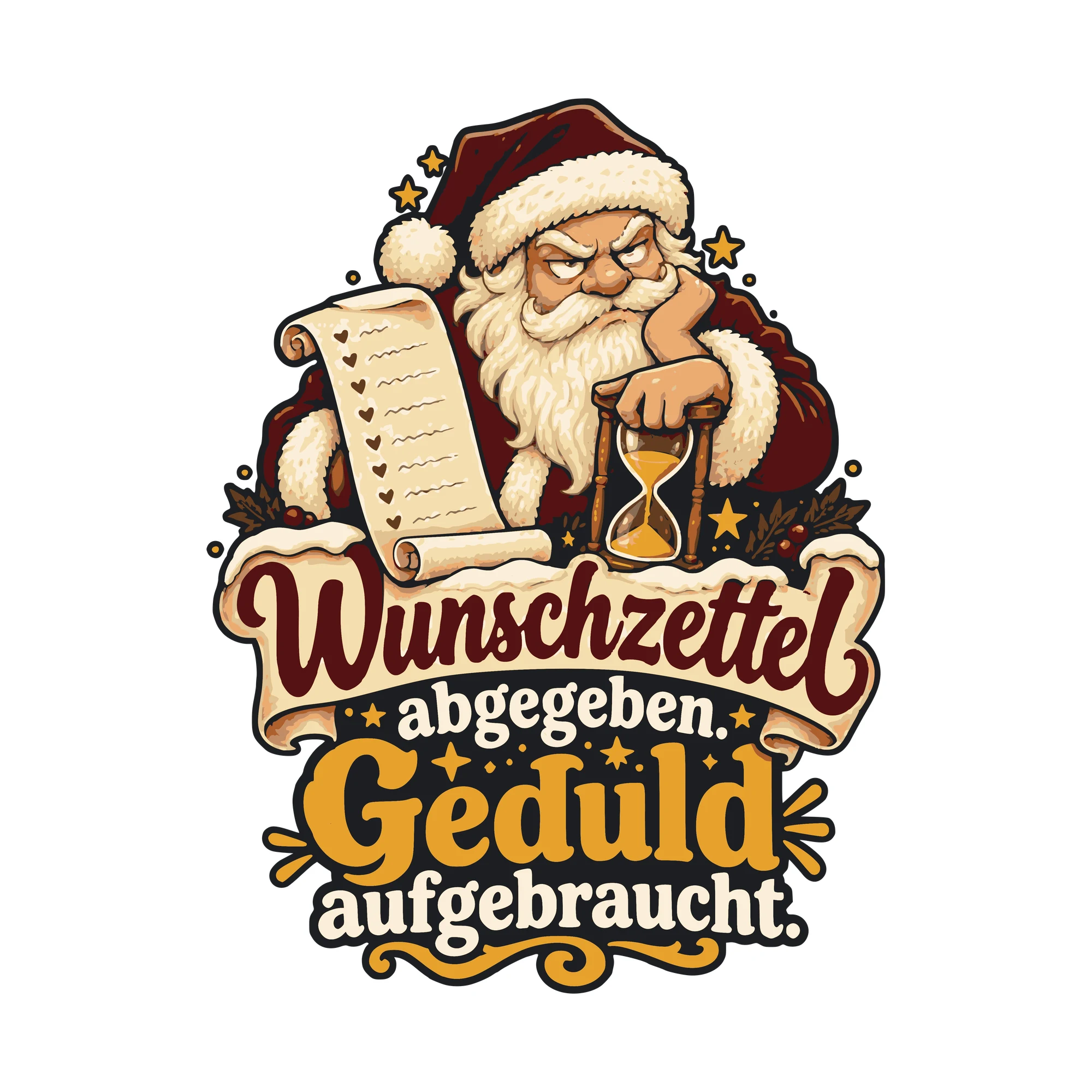 Bügelbild Wunschzettel abgegeben. Geduld aufgebraucht. als Grafik auf weißem Hintergrund (BB011174)