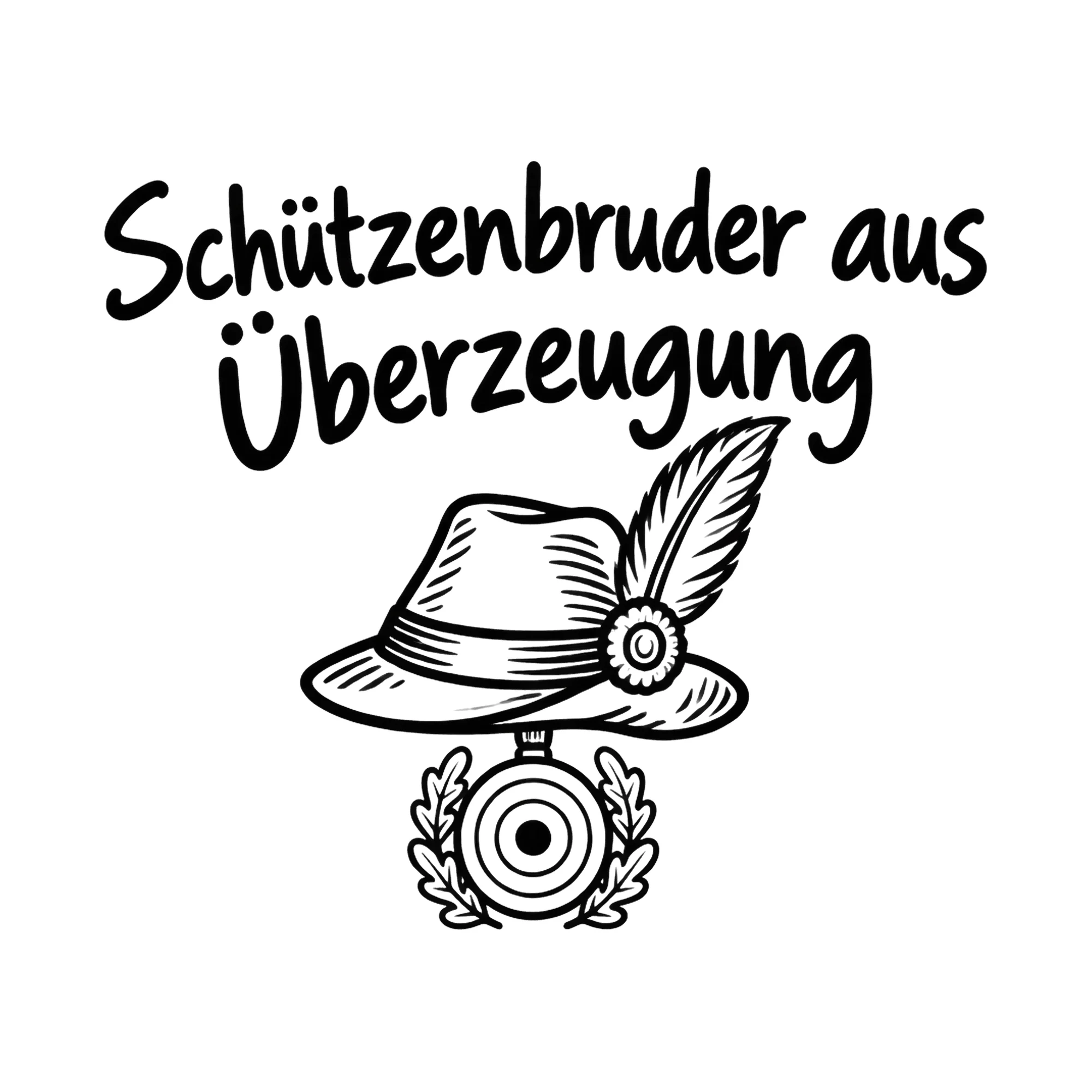 Bügelbild Schützenbruder aus Überzeugung als Grafik auf weißem Hintergrund (BB020399)