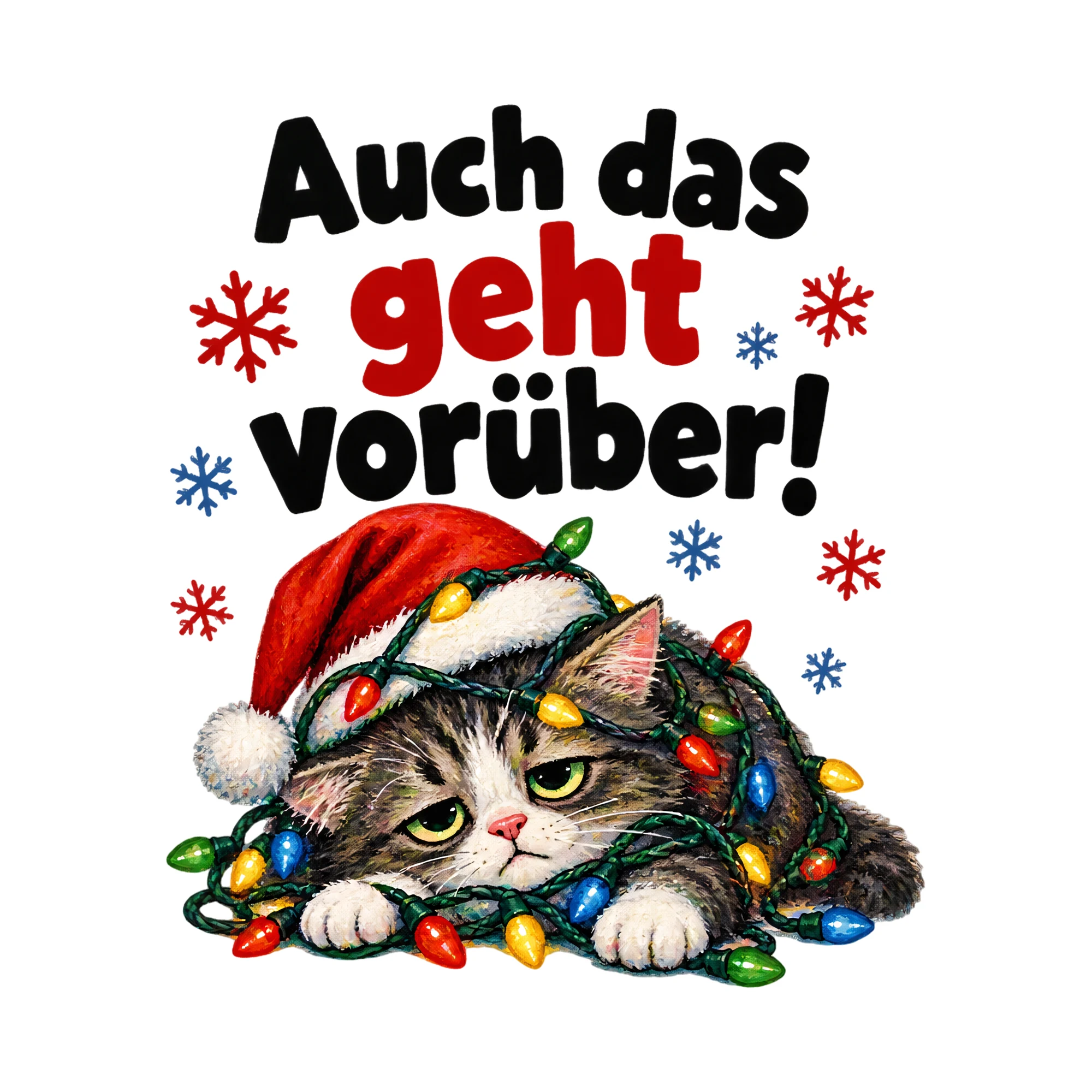 Bügelbild Auch das geht vorüber!, Weihnachtspullover Spruch als Grafik auf weißem Hintergrund (BB014797)