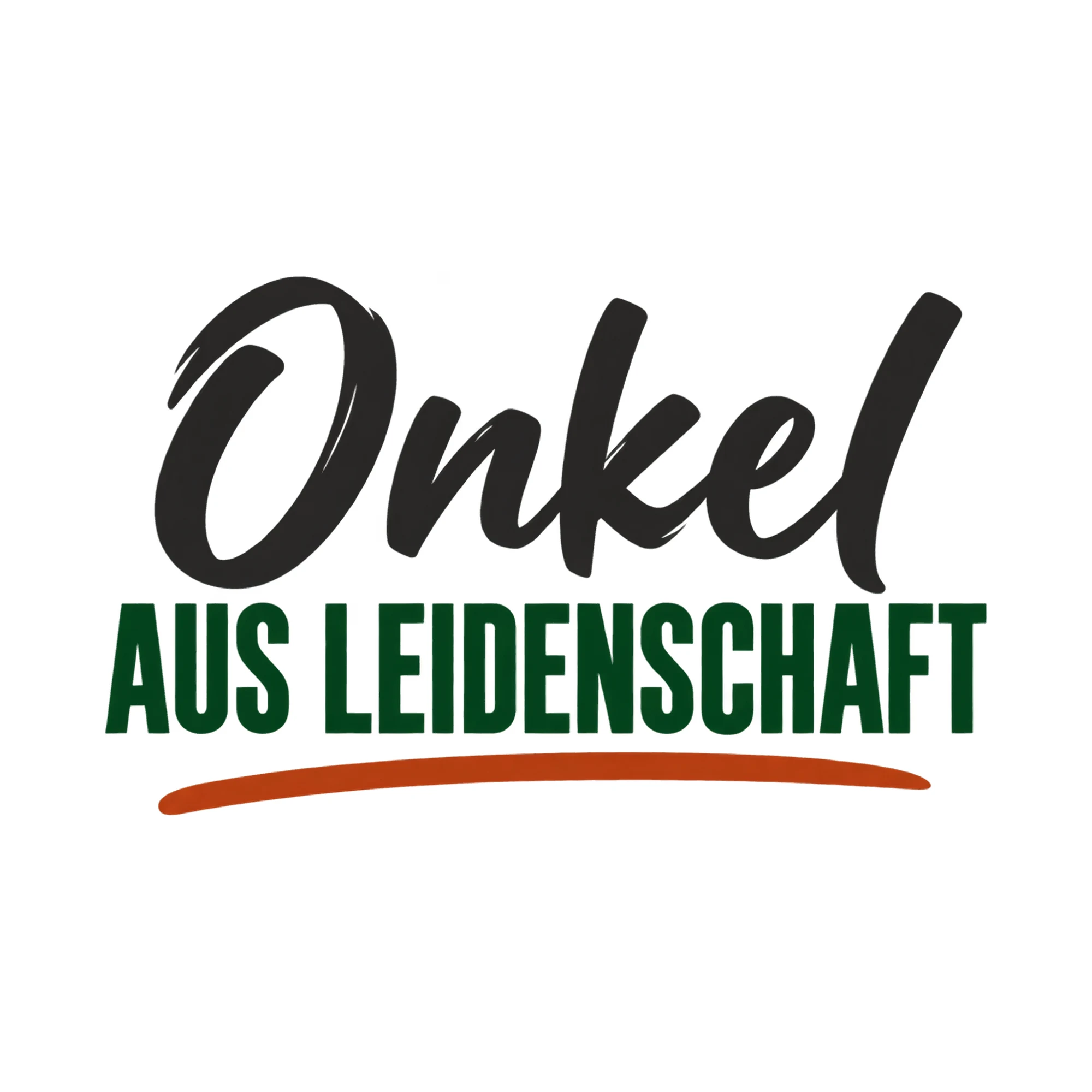 Bügelbild Onkel aus Leidenschaft, Tiere Shirt Spruch als Grafik auf weißem Hintergrund (BB018045)