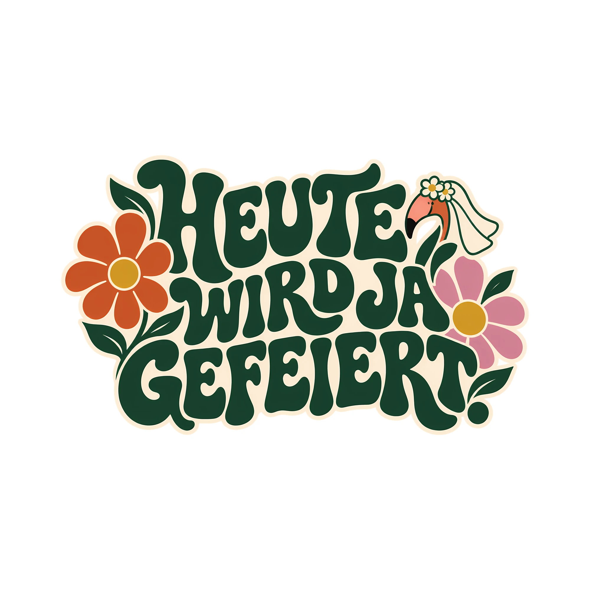 Bügelbild HEUTE WIRD JA GEFEIERT. als Grafik auf weißem Hintergrund (BB011850)