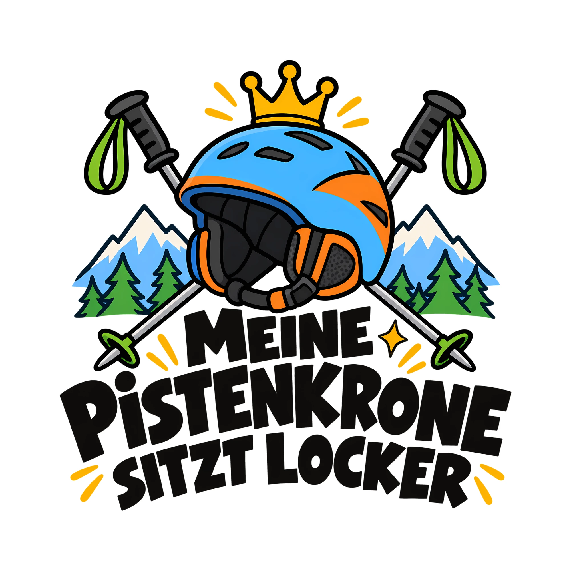 Bügelbild MEINE PISTENKRONE SITZT LOCKER als Grafik auf weißem Hintergrund (BB011931)
