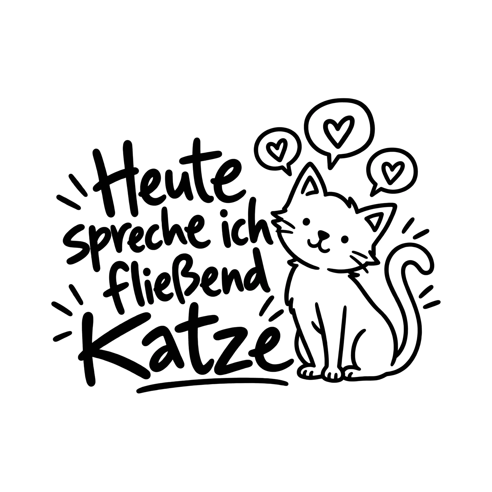 Bügelbild Heute spreche ich fließend Katze als Grafik auf weißem Hintergrund (BB012957)