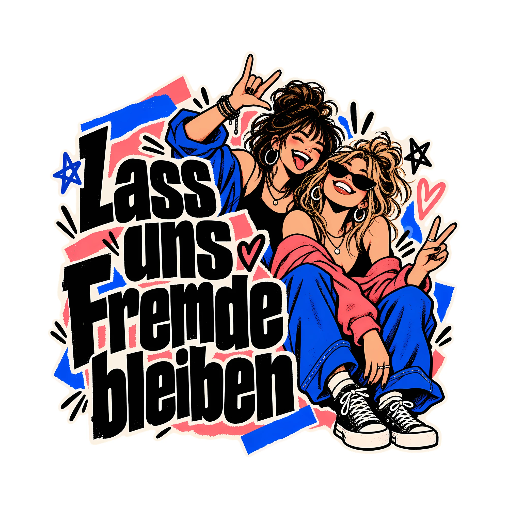 Bügelbild Lass uns Fremde bleiben, Freundschaft Shirt Spruch als Grafik auf weißem Hintergrund (BB014695)