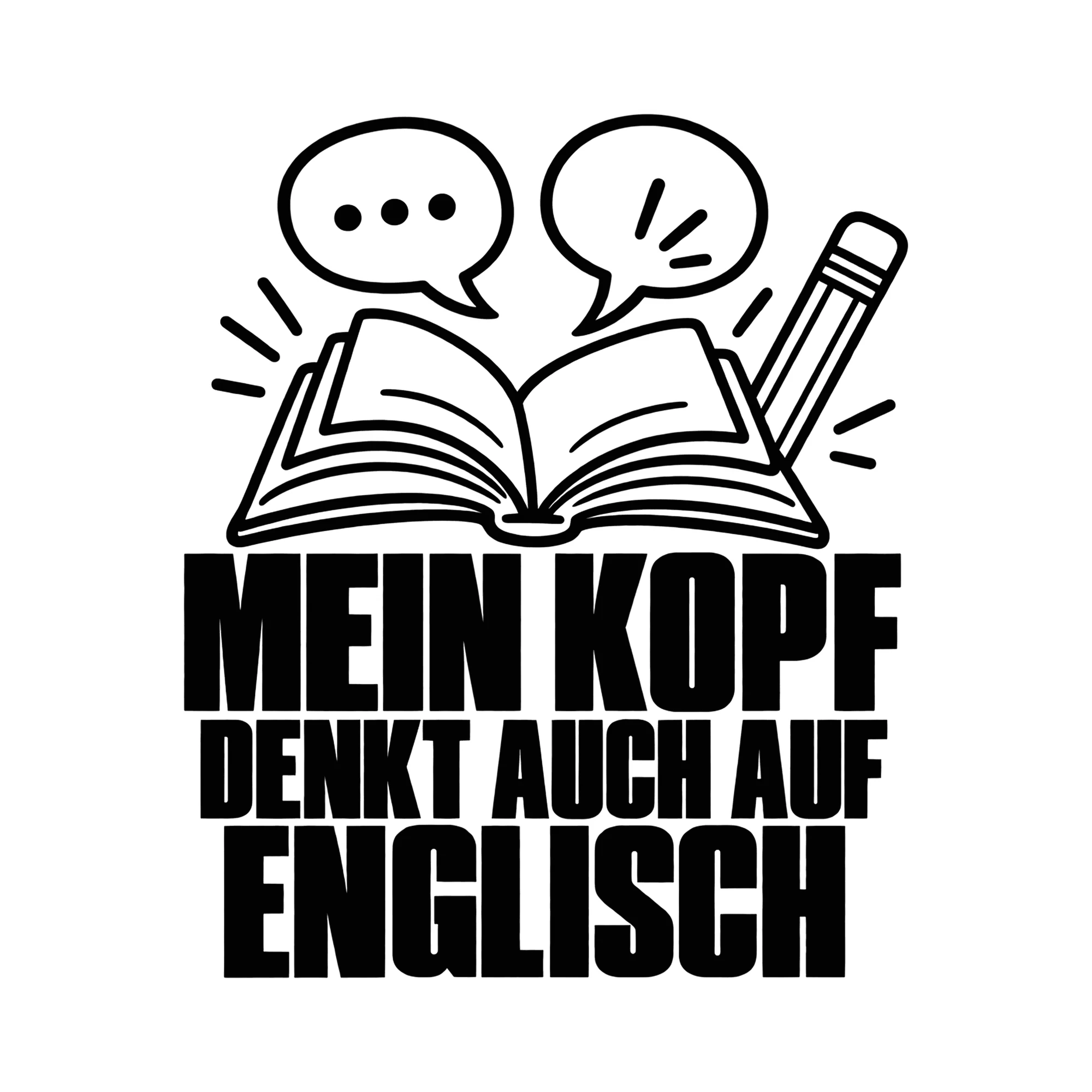 Bügelbild MEIN KOPF DENKT AUCH AUF ENGLISCH als Grafik auf weißem Hintergrund (BB014293)