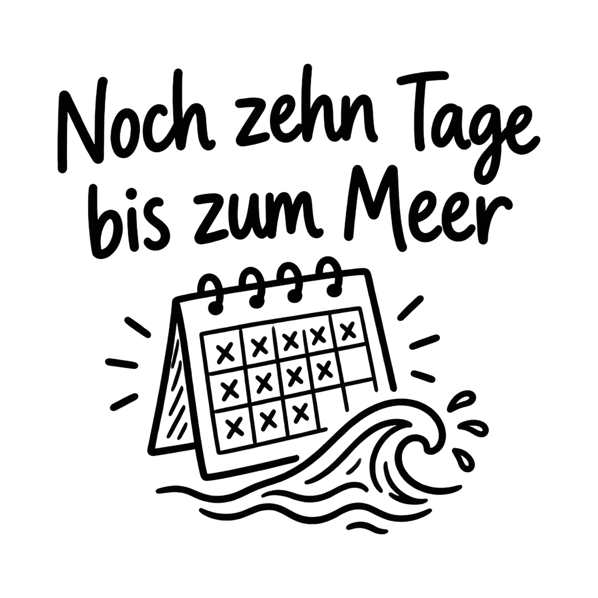 Bügelbild Noch zehn Tage bis zum Meer als Grafik auf weißem Hintergrund (BB019677)