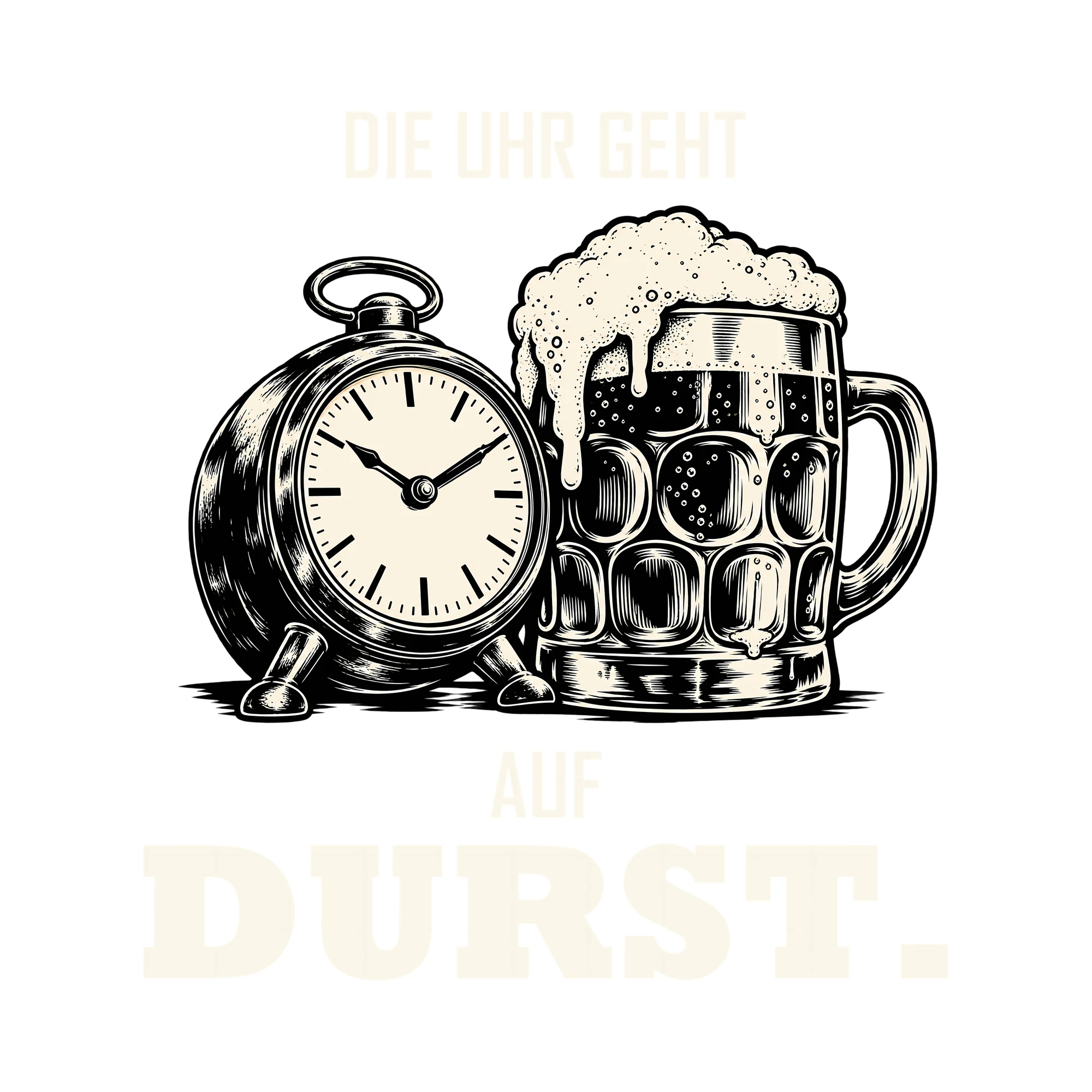 Bügelbild DIE UHR GEHT AUF DURST. als Grafik auf weißem Hintergrund (BB011829)
