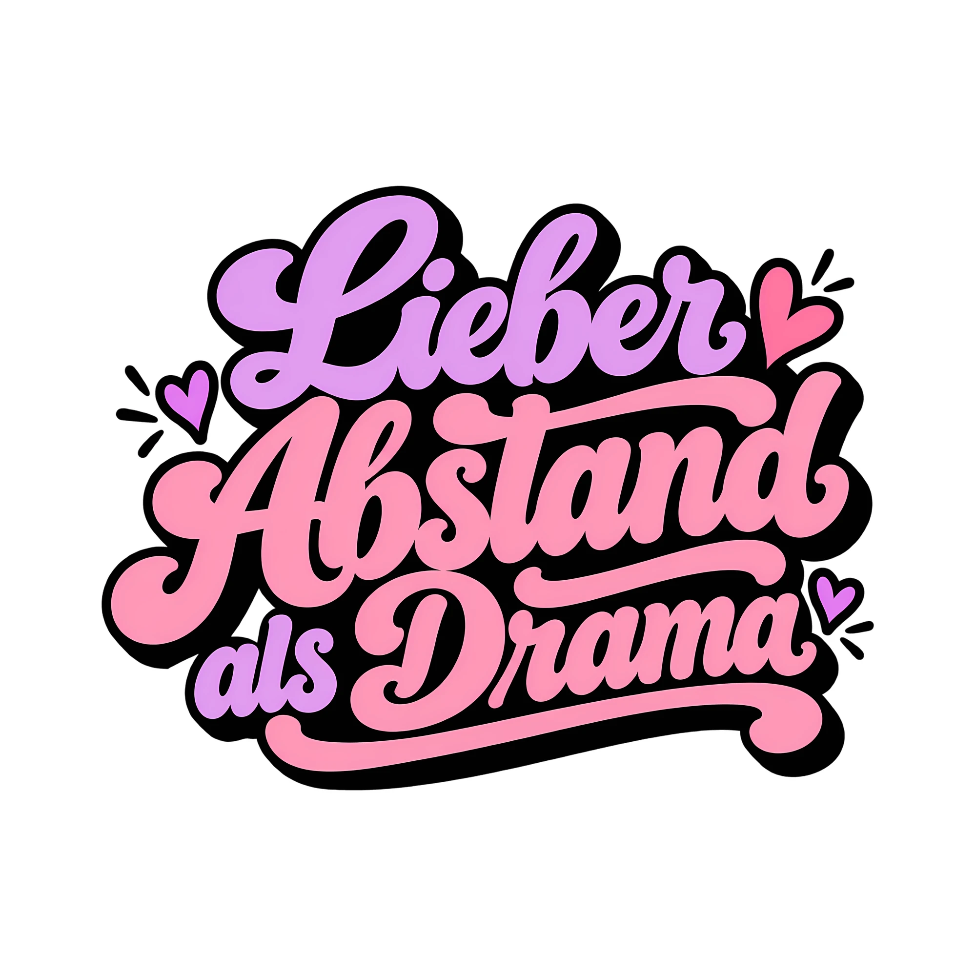 Bügelbild Lieber Abstand als Drama. als Grafik auf weißem Hintergrund (BB013374)