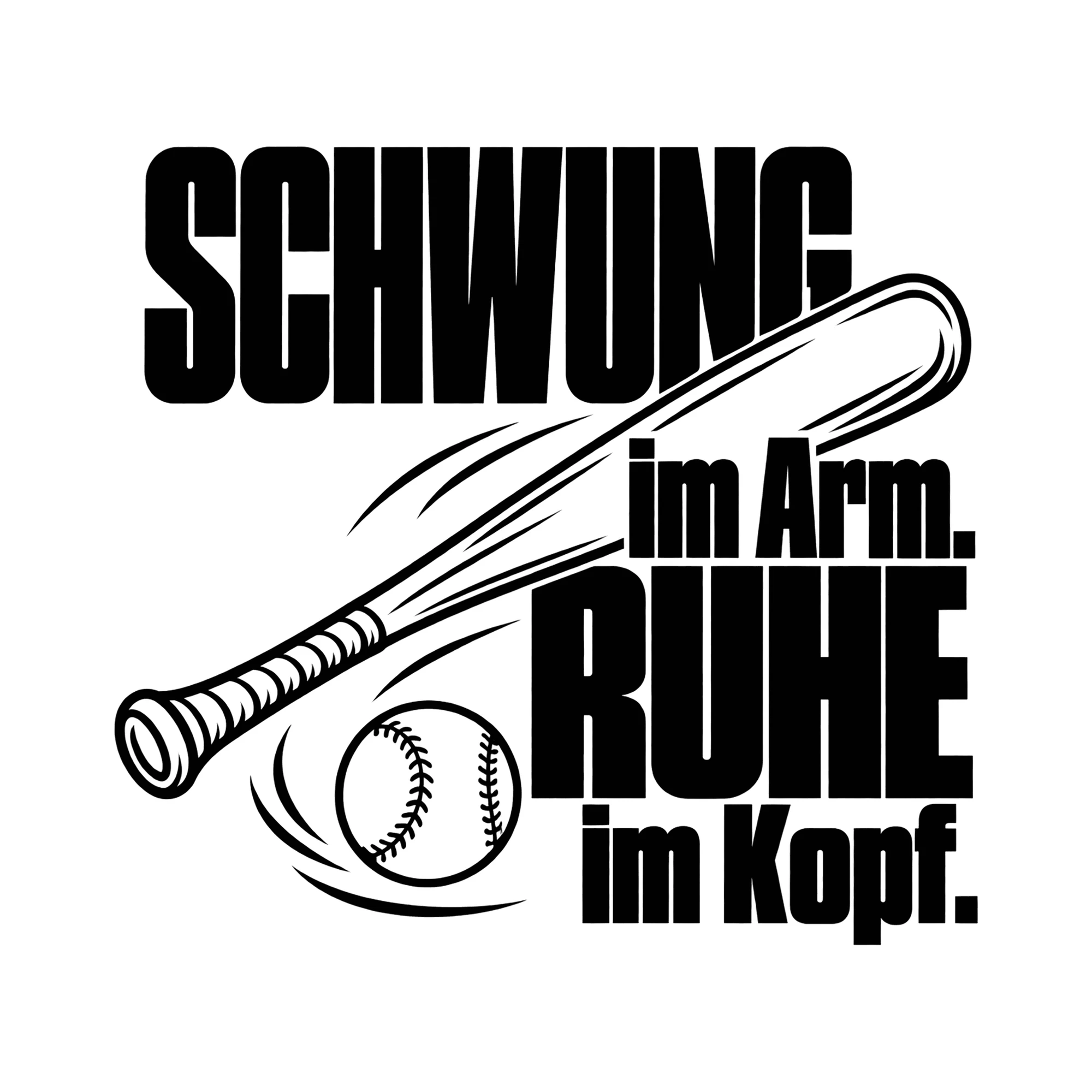 Bügelbild Schwung im Arm. Ruhe im Kopf. als Grafik auf weißem Hintergrund (BB013847)