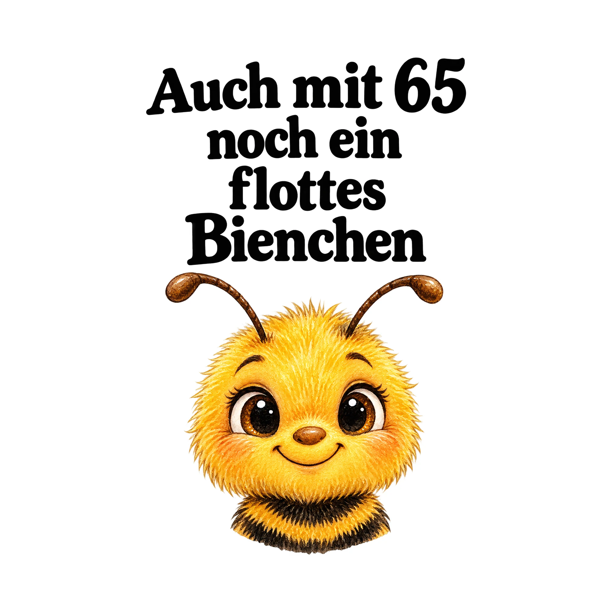 Bügelbild Auch mit 65 noch ein flottes Bienchen, Lustiger Shirt Spruch als Grafik auf weißem Hintergrund (BB015826)