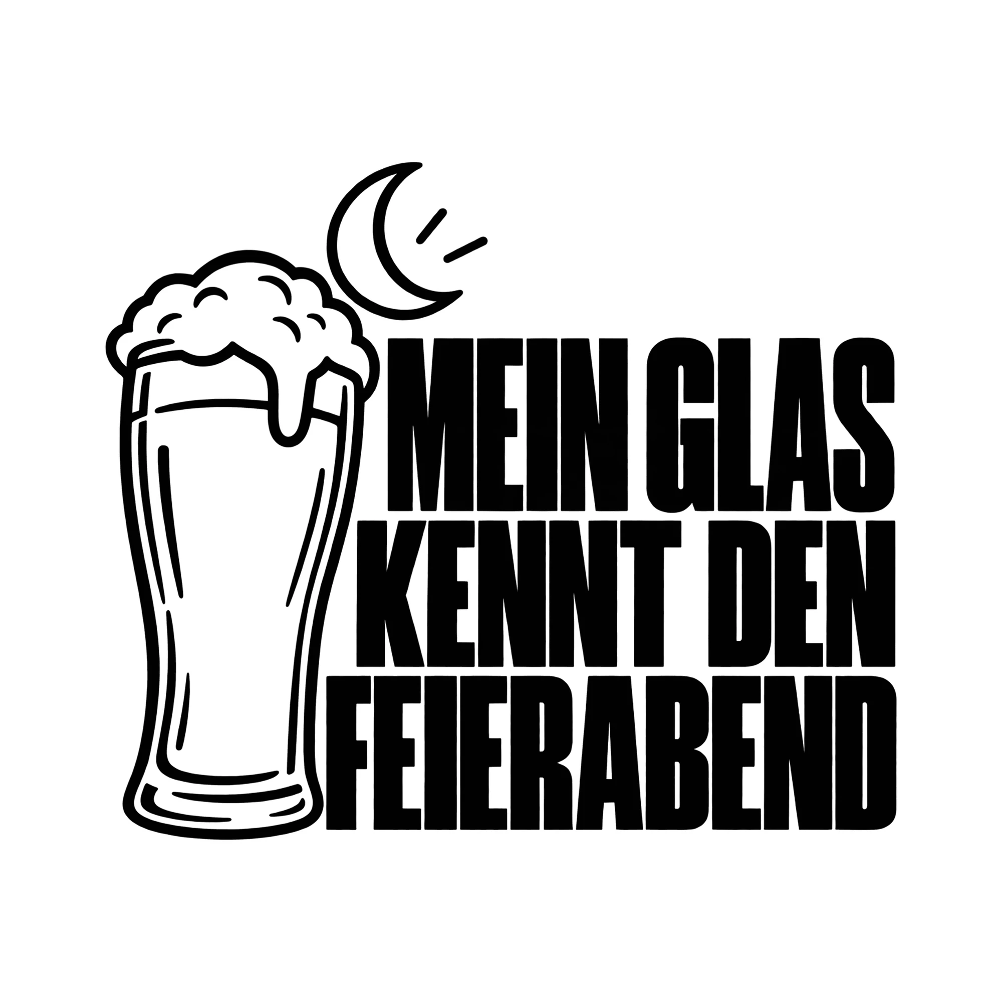 Bügelbild MEIN GLAS KENNT DEN FEIERABEND als Grafik auf weißem Hintergrund (BB011915)