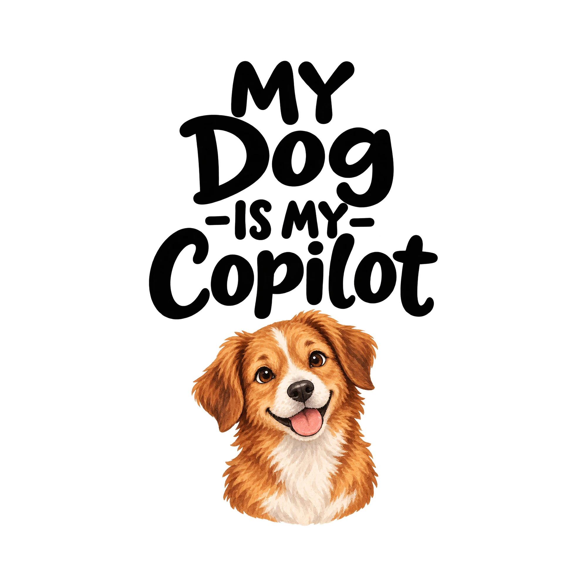 Bügelbild „MY Dog -IS MY- Copilot“ | Tiere Shirt Spruch als Grafik auf weißem Hintergrund (BB016103)