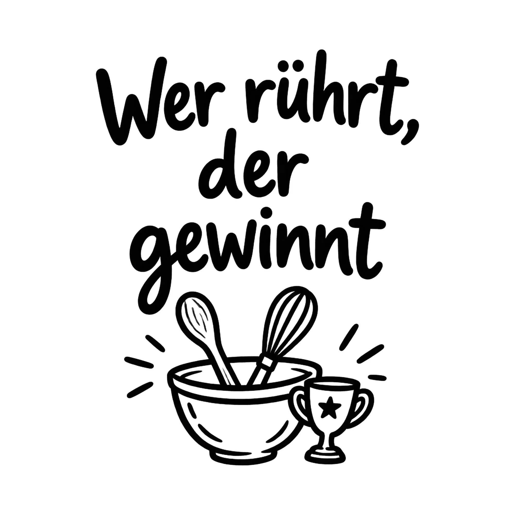 Bügelbild Wer rührt, der gewinnt, Küchen Spruch Bügelbild als Grafik auf weißem Hintergrund (BB016501)