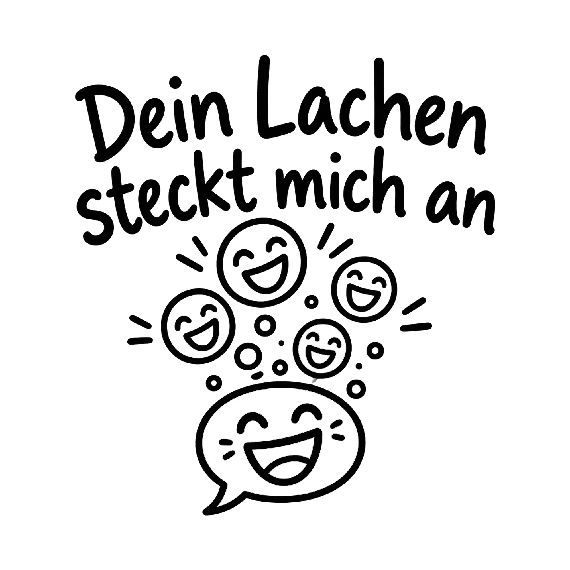 Bügelbild Dein Lachen steckt mich an als Grafik auf weißem Hintergrund (BB019111)