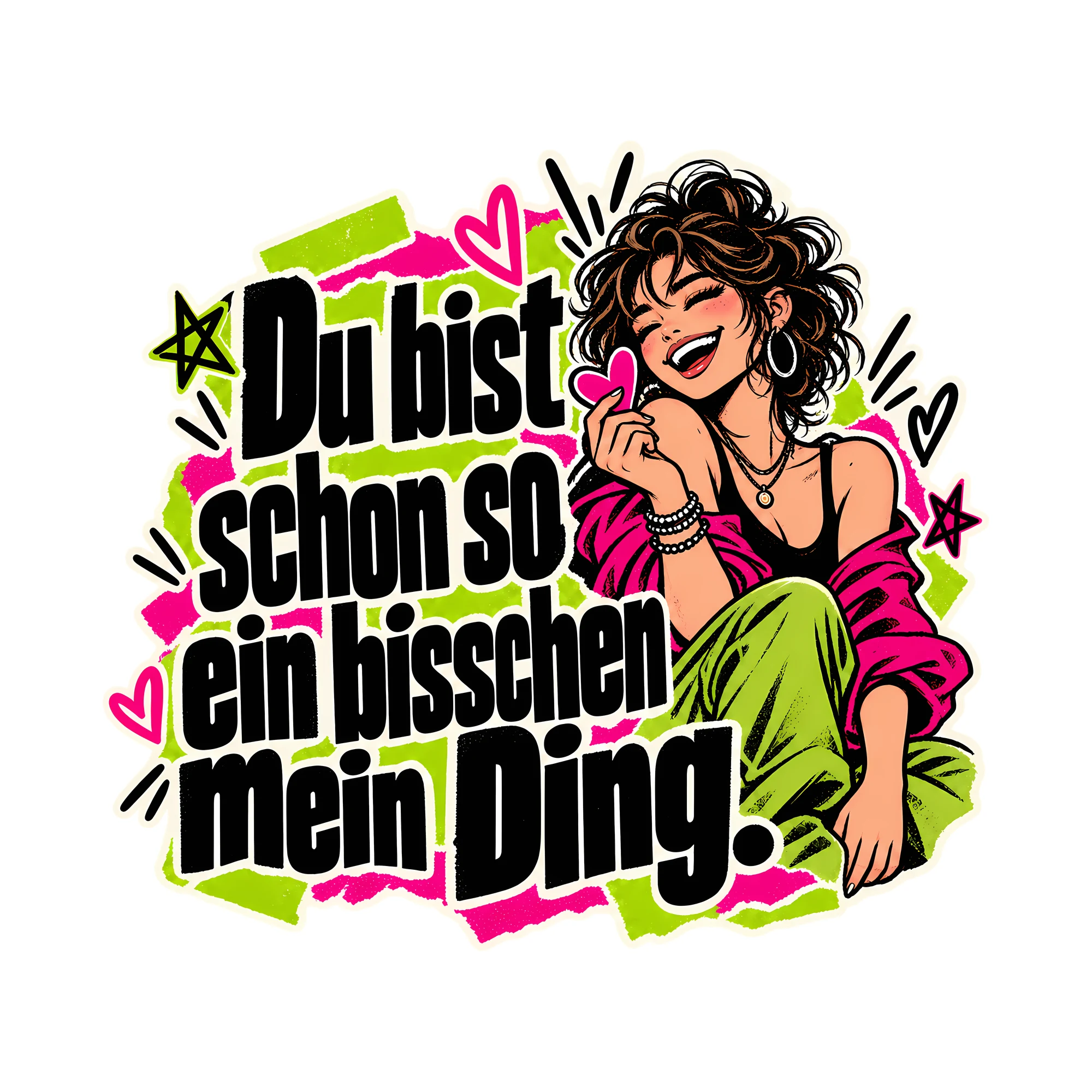Bügelbild Du bist schon so ein bisschen mein Ding., Freundschaft Shirt Spruch als Grafik auf weißem Hintergrund (BB014652)