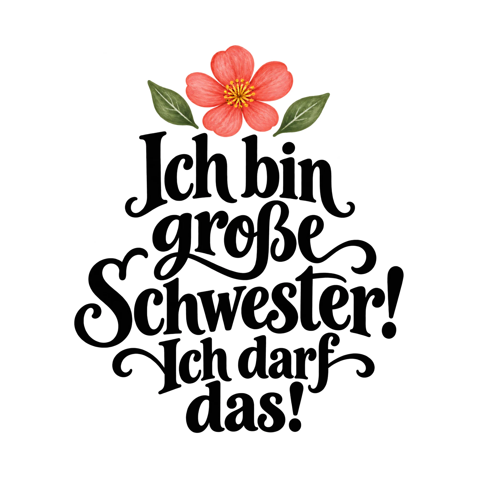 Bügelbild „Ich bin große Schwester! Ich darf das!“, Babybody bügeln Motiv als Grafik auf weißem Hintergrund (BB014952)