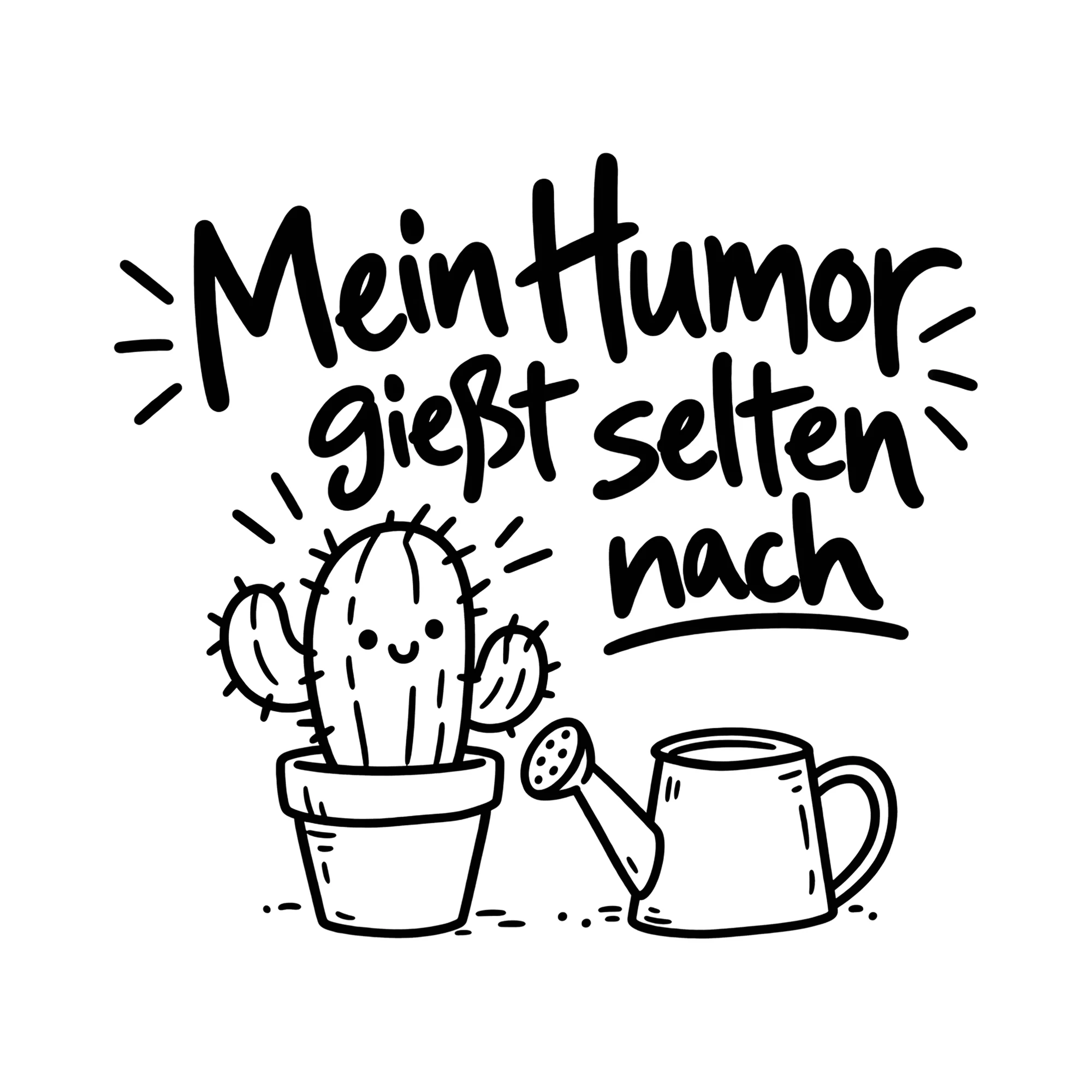 Bügelbild Mein Humor gießt selten nach als Grafik auf weißem Hintergrund (BB014287)