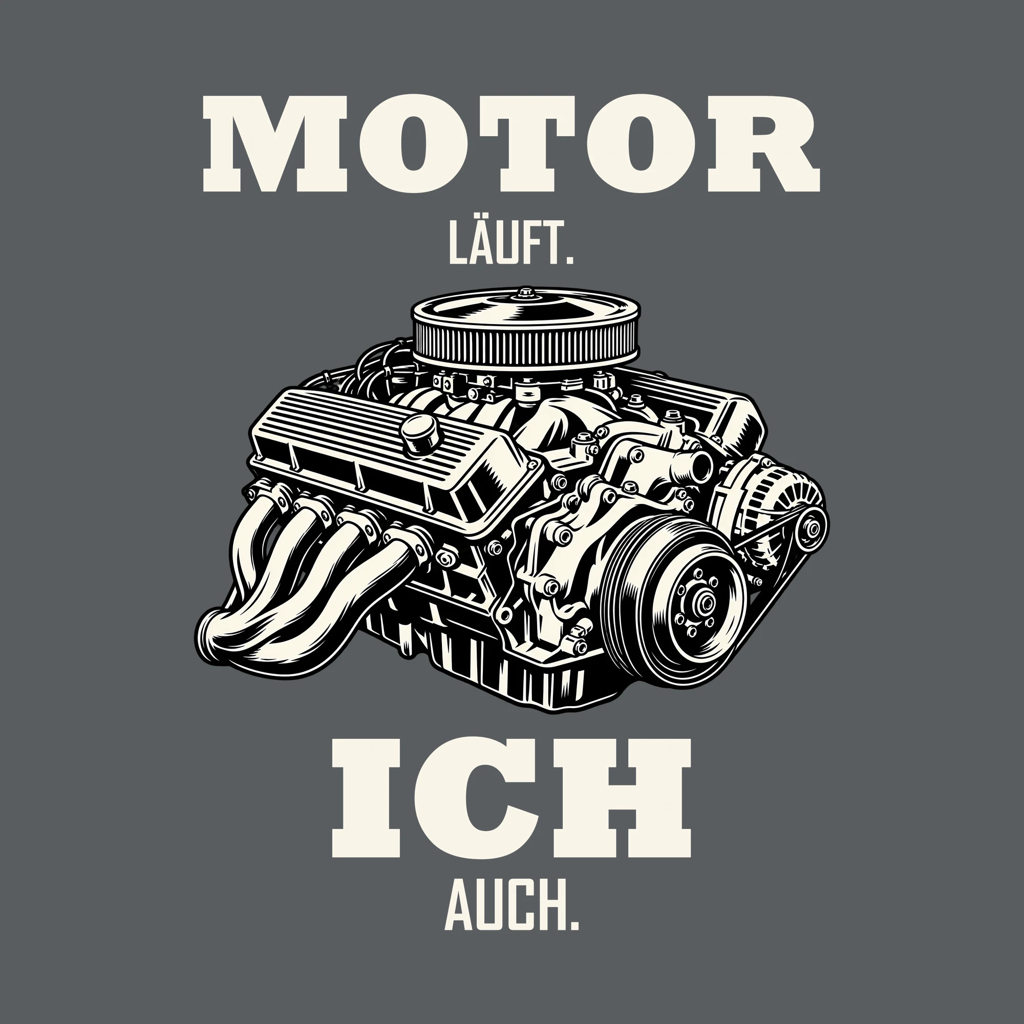 Bügelbild MOTOR LÄUFT. ICH AUCH. als Grafik auf dunklem Hintergrund (BB012725)