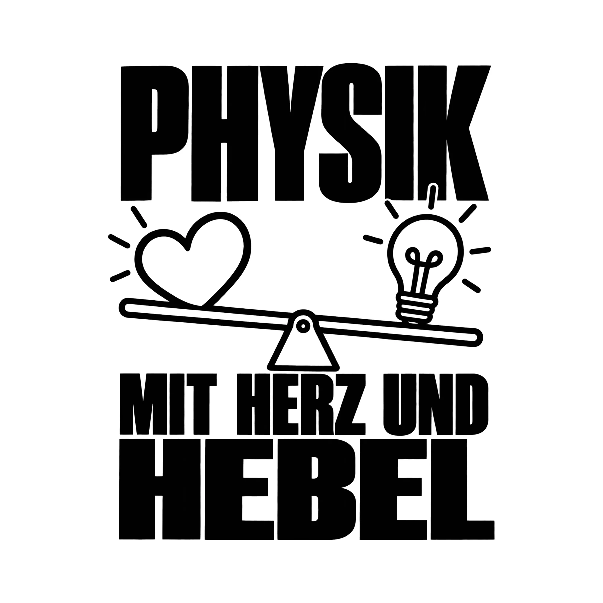 Bügelbild PHYSIK MIT HERZ UND HEBEL als Grafik auf weißem Hintergrund (BB013466)
